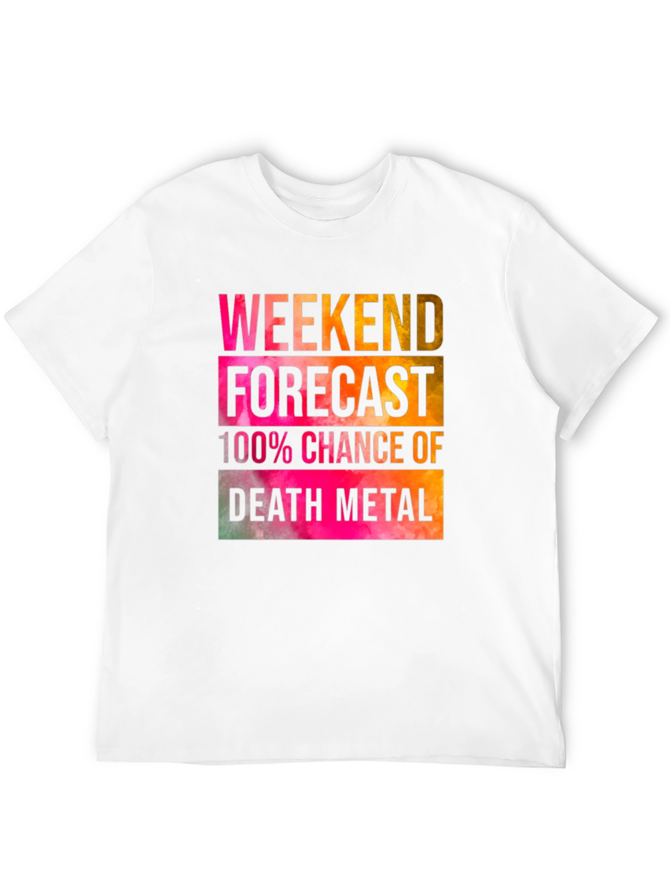 Weekend Forecast Death Metal T-Shirt