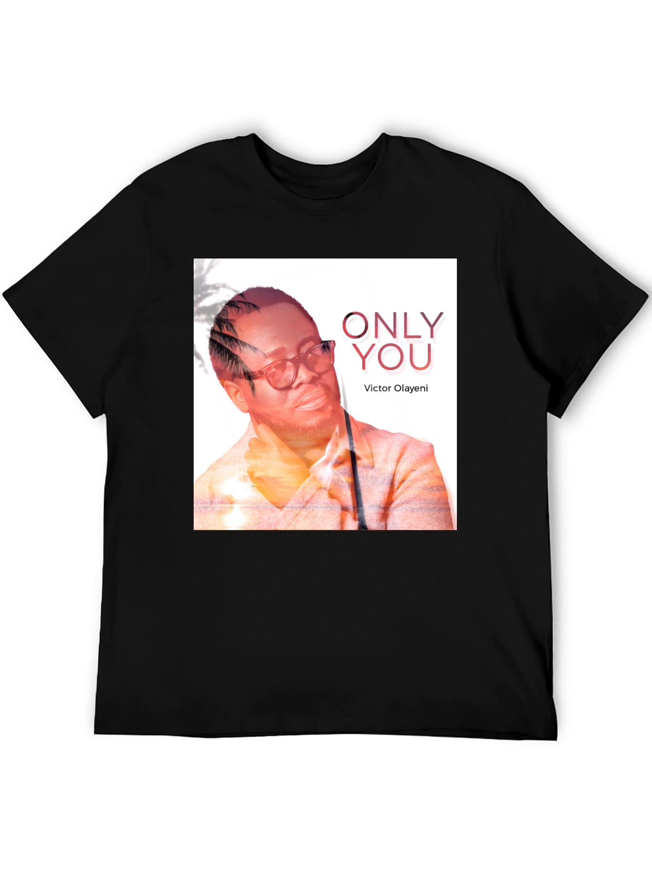 Victor Olayeni Only You Black T-Shirt