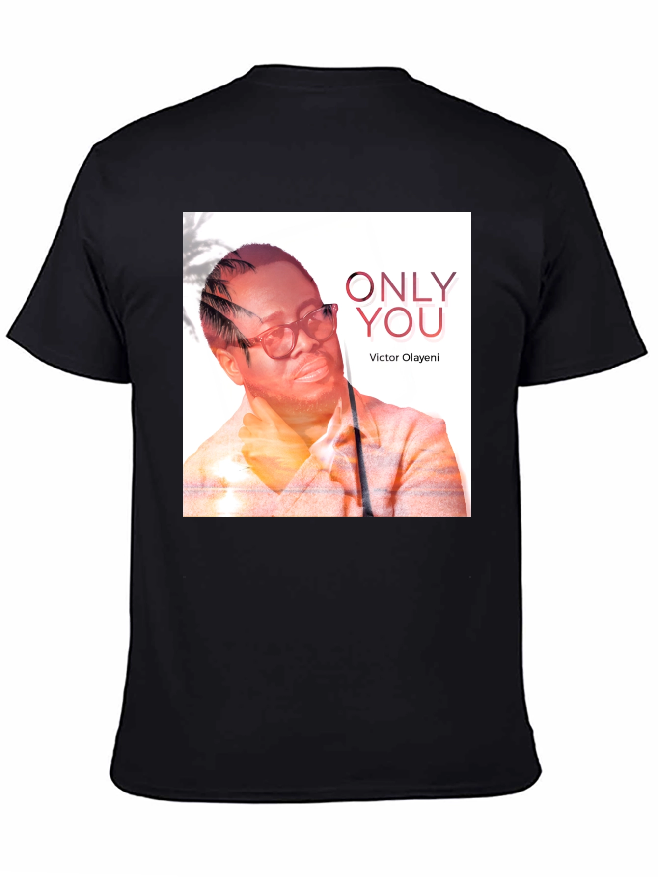 Victor Olayeni Only You Black T-Shirt
