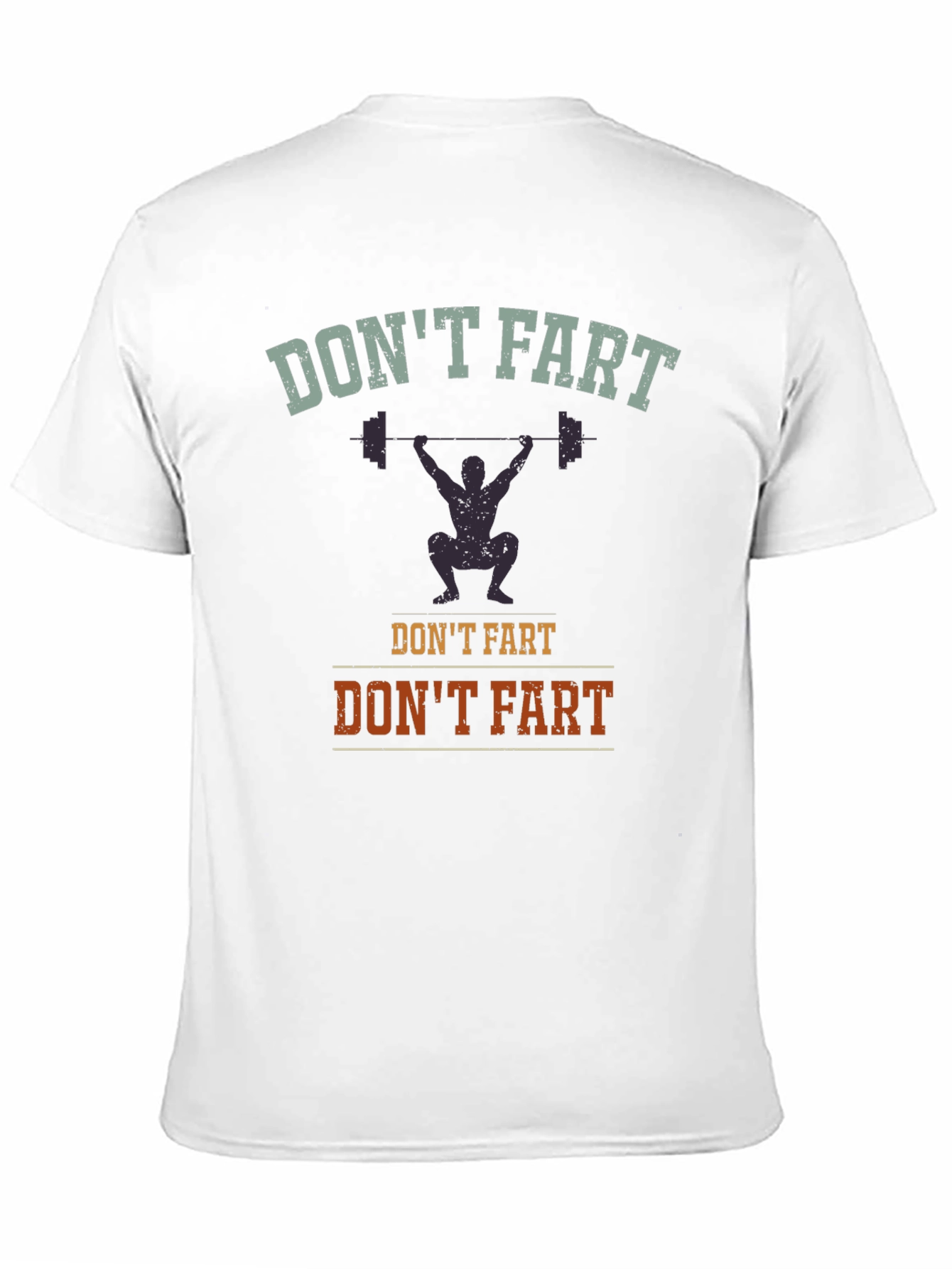 Dont Fart Weightlifting Graphic T-Shirt