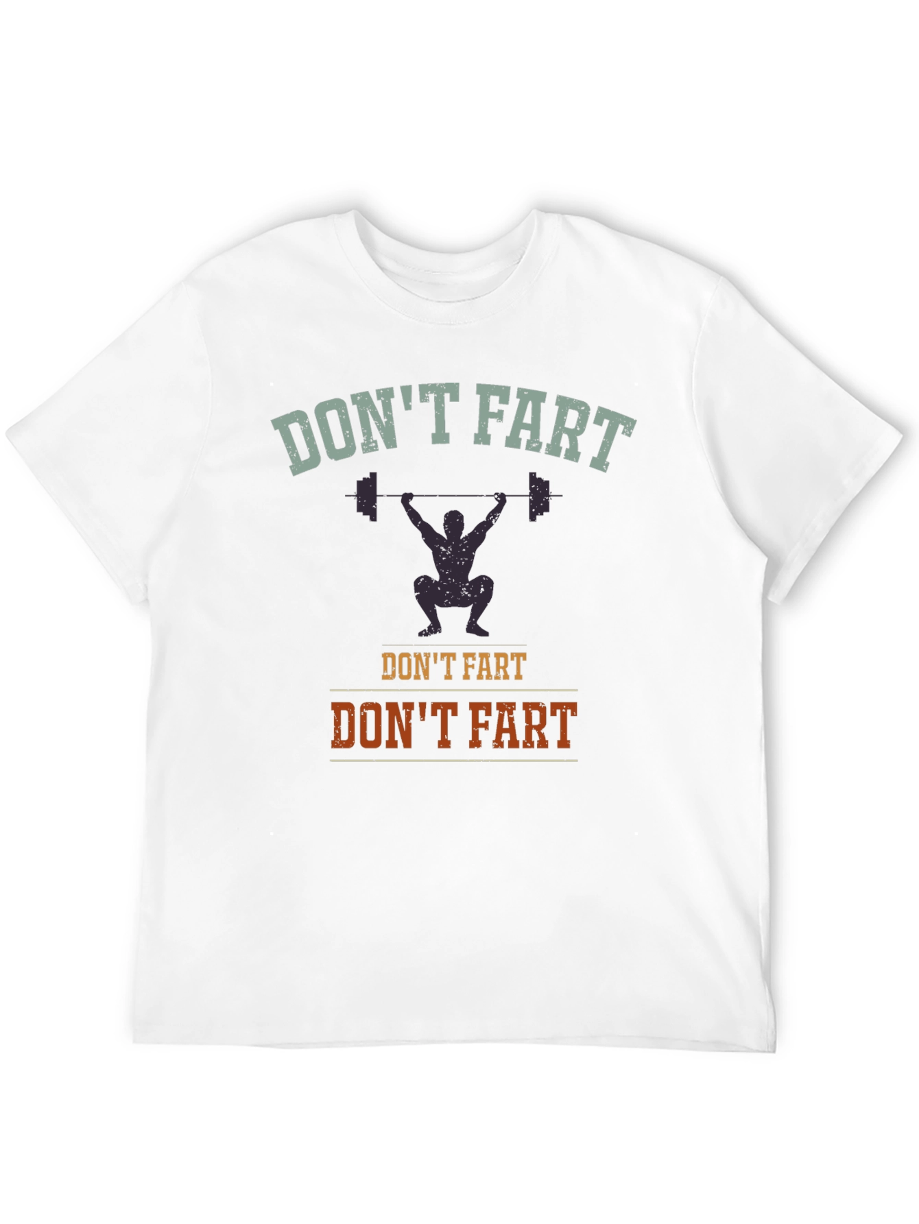 Dont Fart Weightlifting Graphic T-Shirt