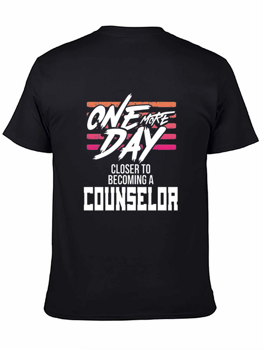 One More Day Counselor T-Shirt