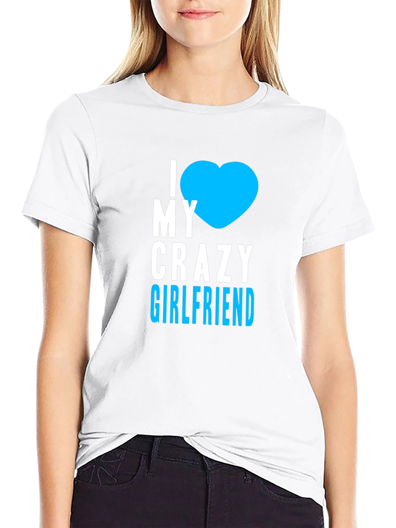 I Heart My Crazy Girlfriend T-Shirt - Black
