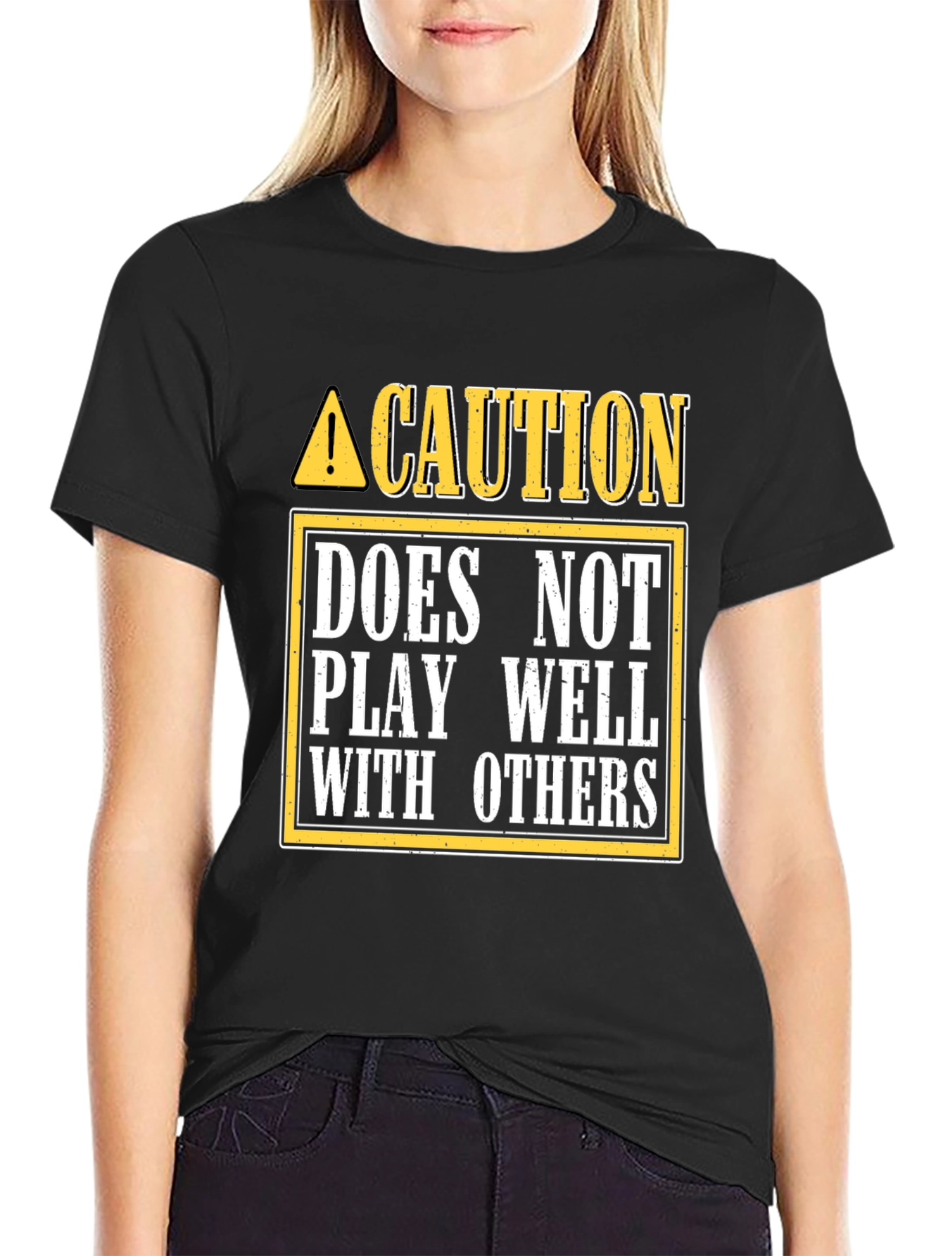 Caution: Does Not Play Well With Others T-Shirt