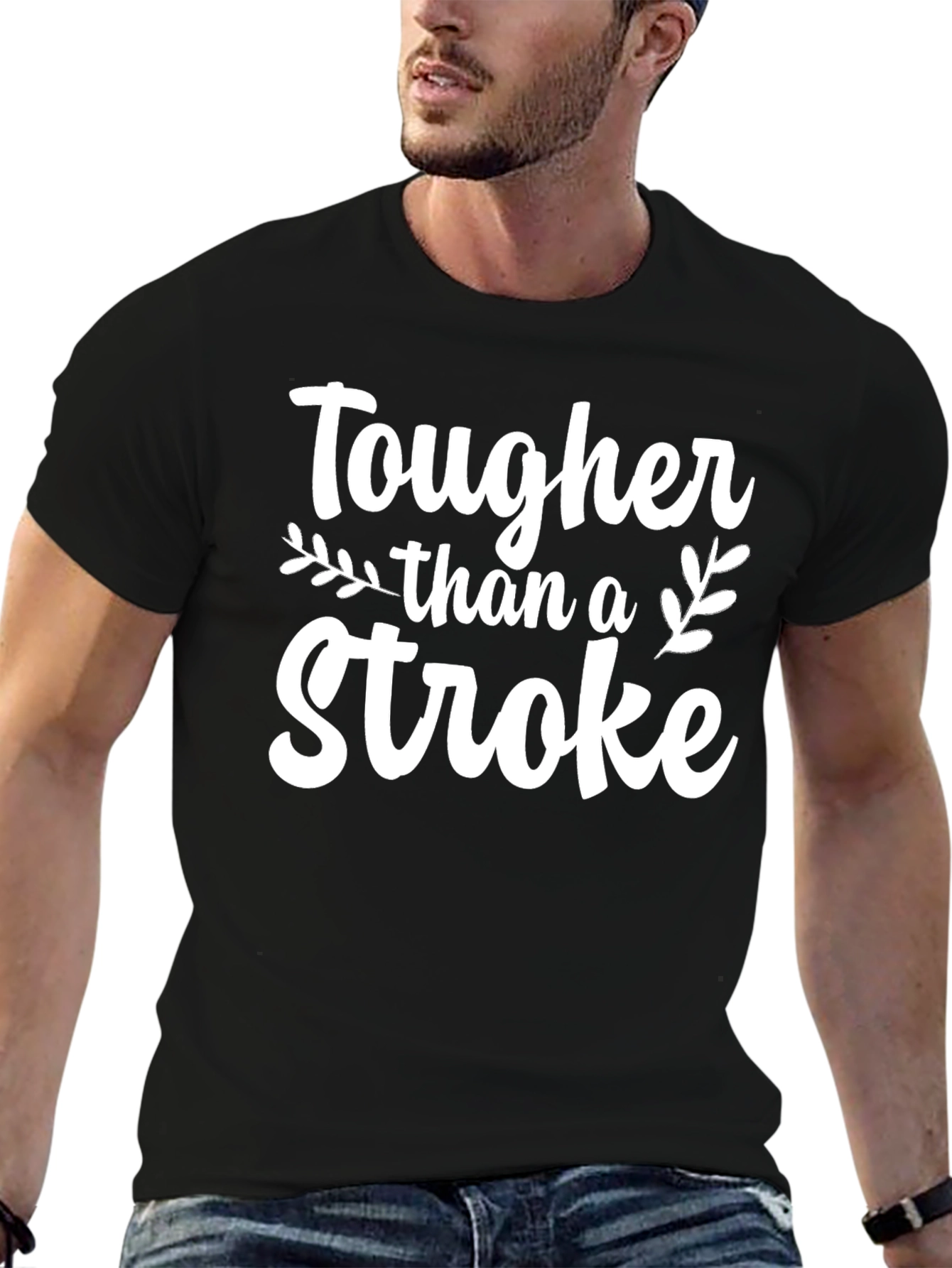 Tougher Than a Stroke Graphic T-Shirt