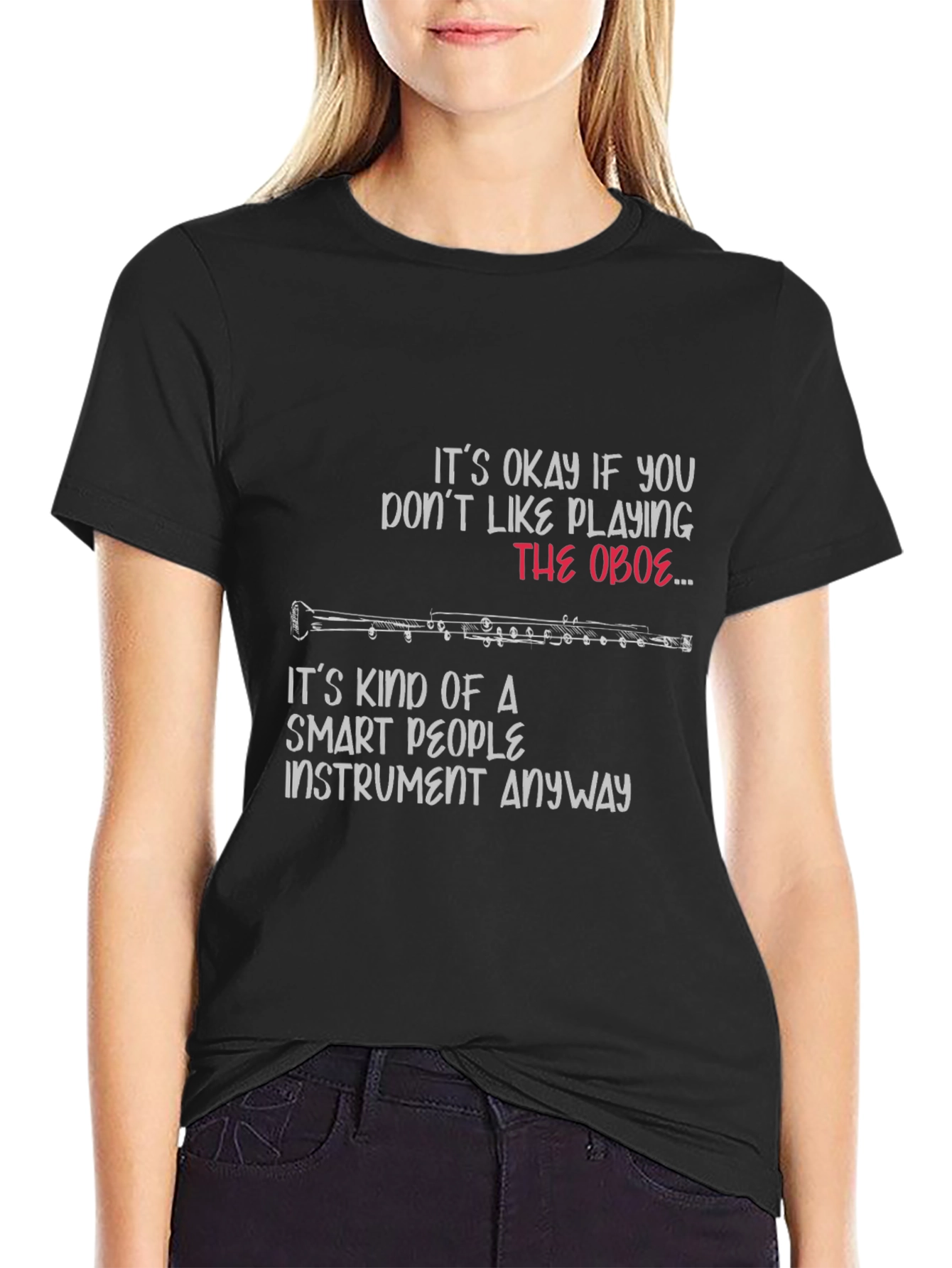 Oboe Player T-Shirt: Smart People Instrument Tee