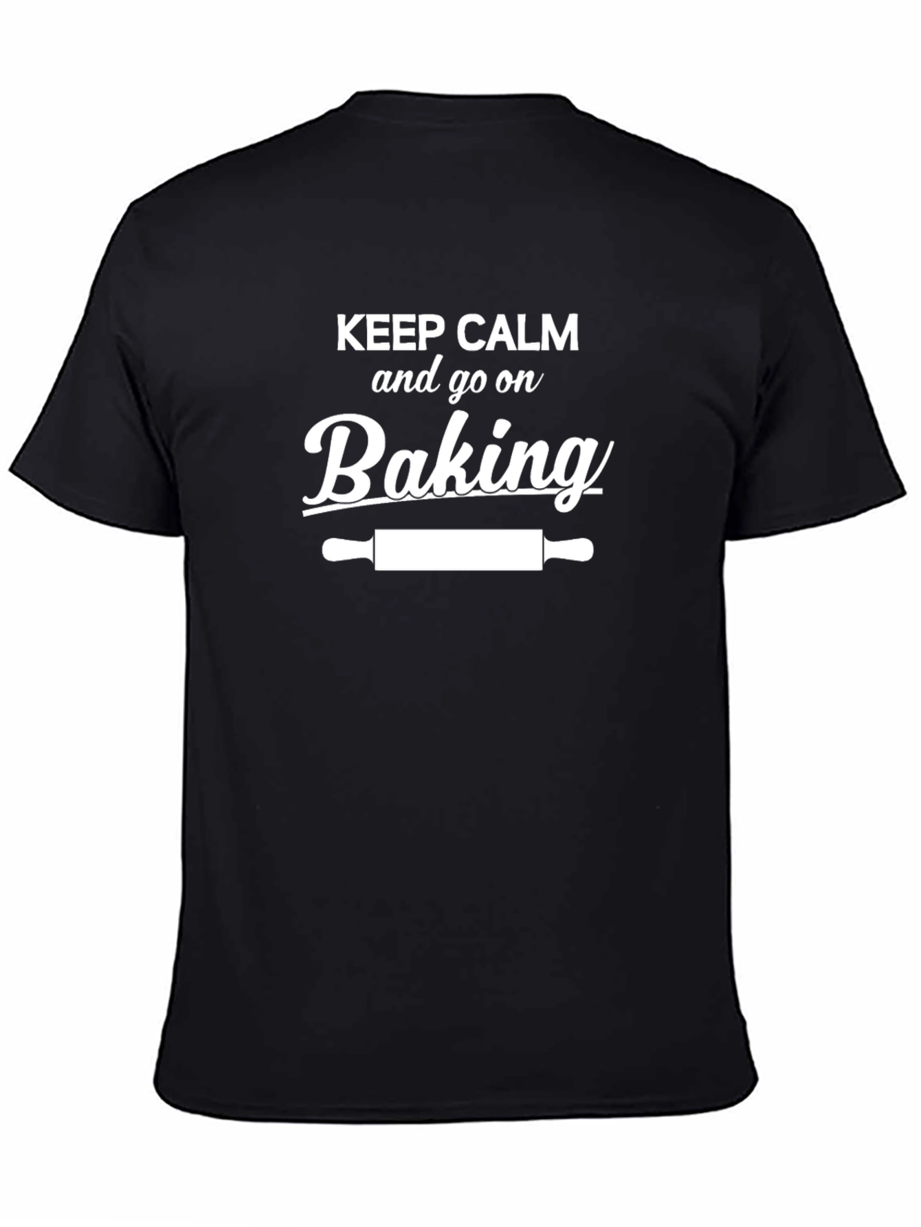 Keep Calm and Go On Baking T-Shirt