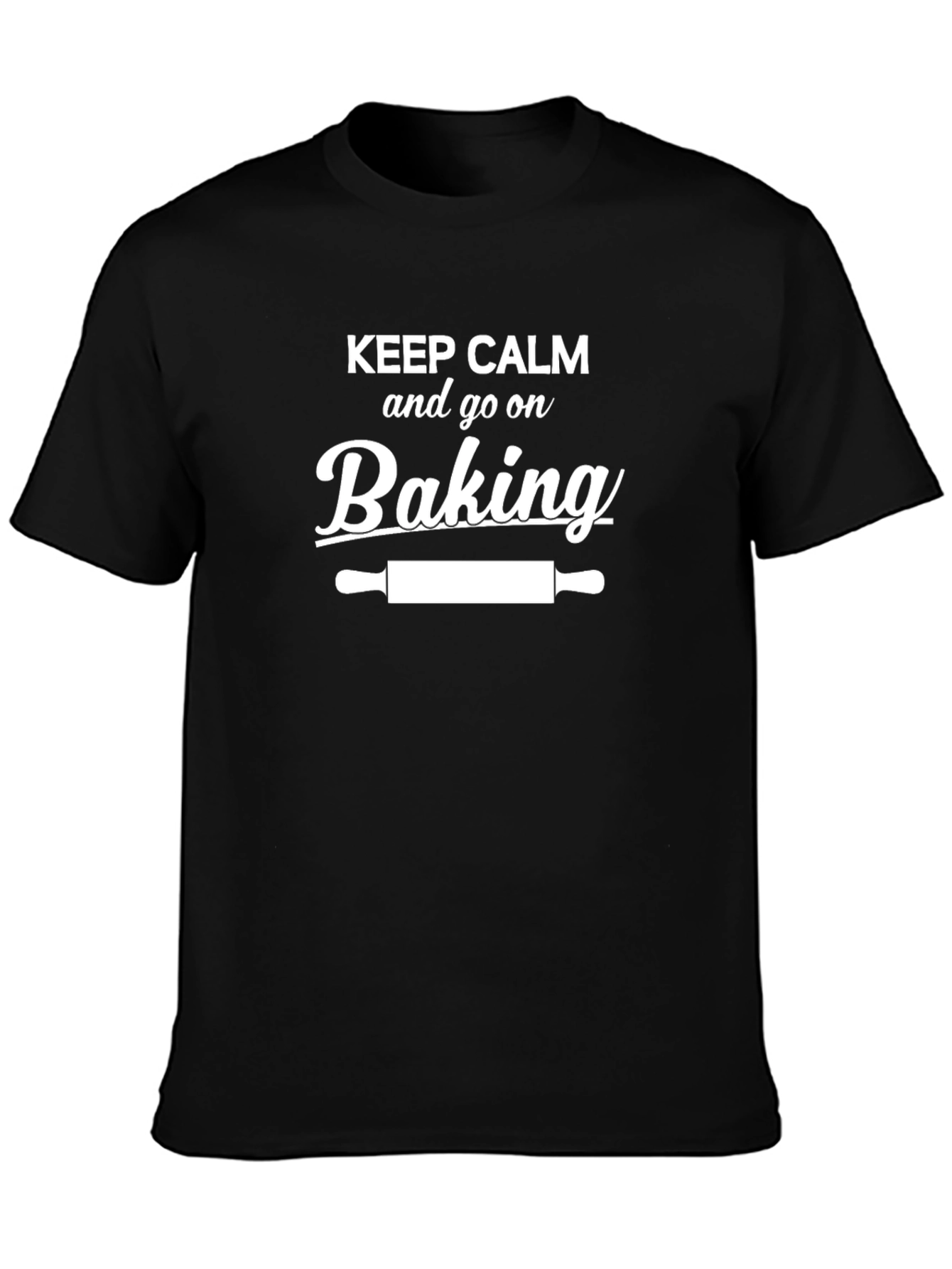 Keep Calm and Go On Baking T-Shirt