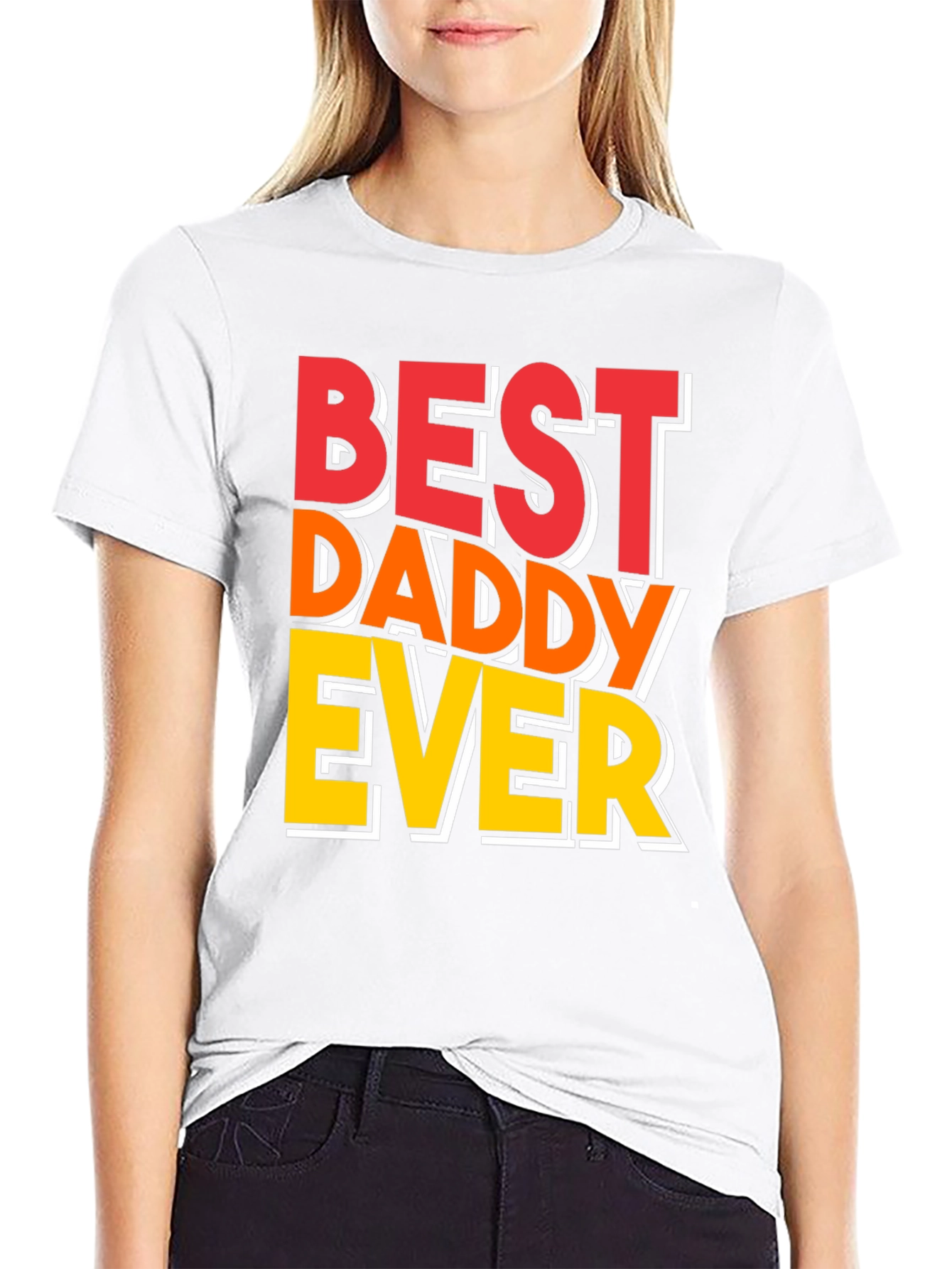 Best Daddy Ever T-Shirt - Fathers Day Gift