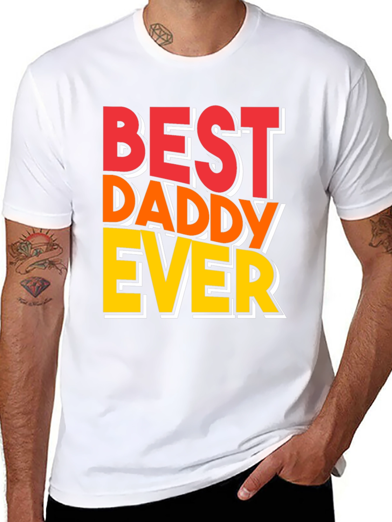 Best Daddy Ever T-Shirt - Fathers Day Gift