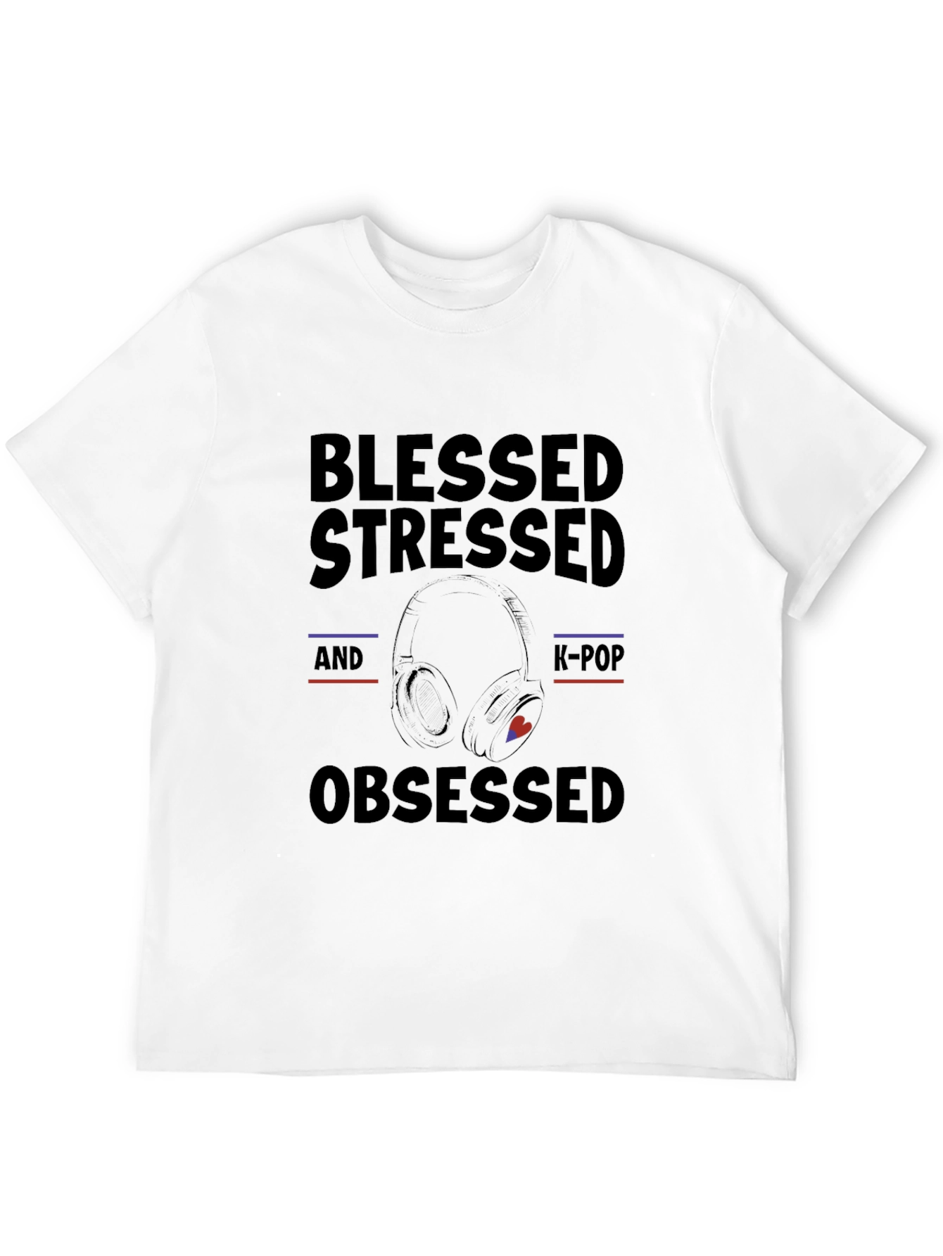 Blessed Stressed K-Pop Obsessed Graphic Tee