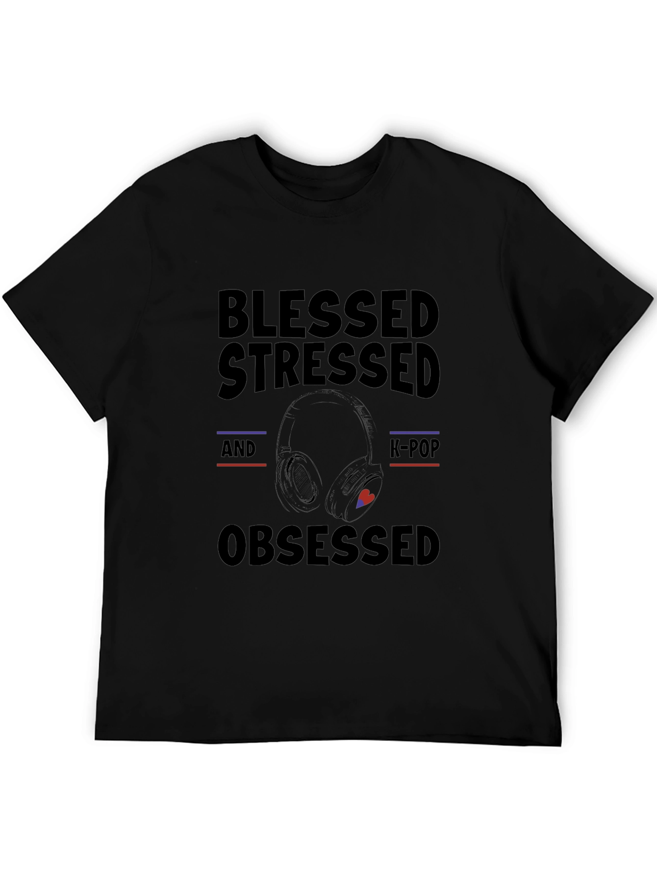Blessed Stressed K-Pop Obsessed Graphic Tee