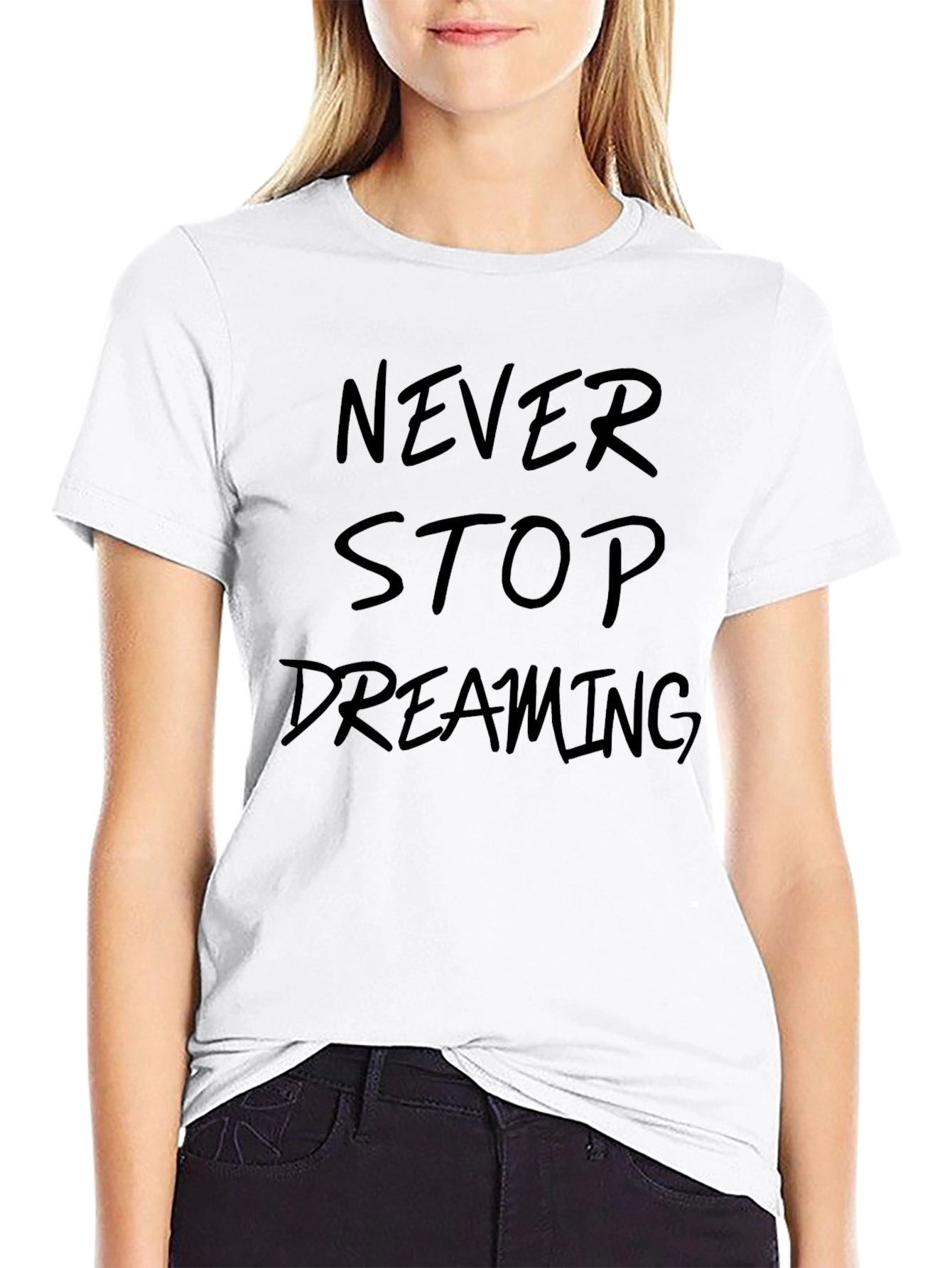 Never Stop Dreaming Black T-Shirt