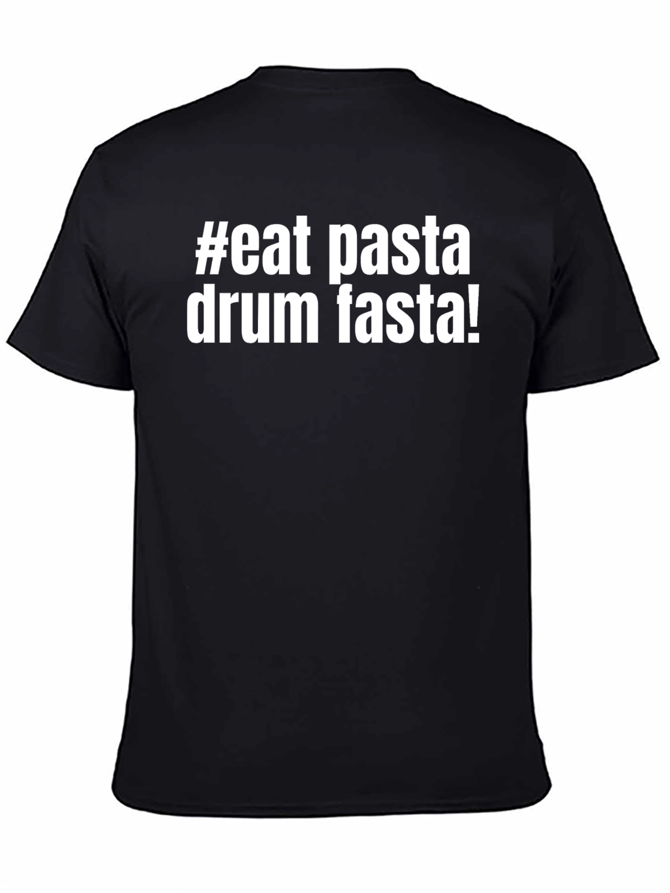 Eat Pasta Drum Fasta Graphic Tee