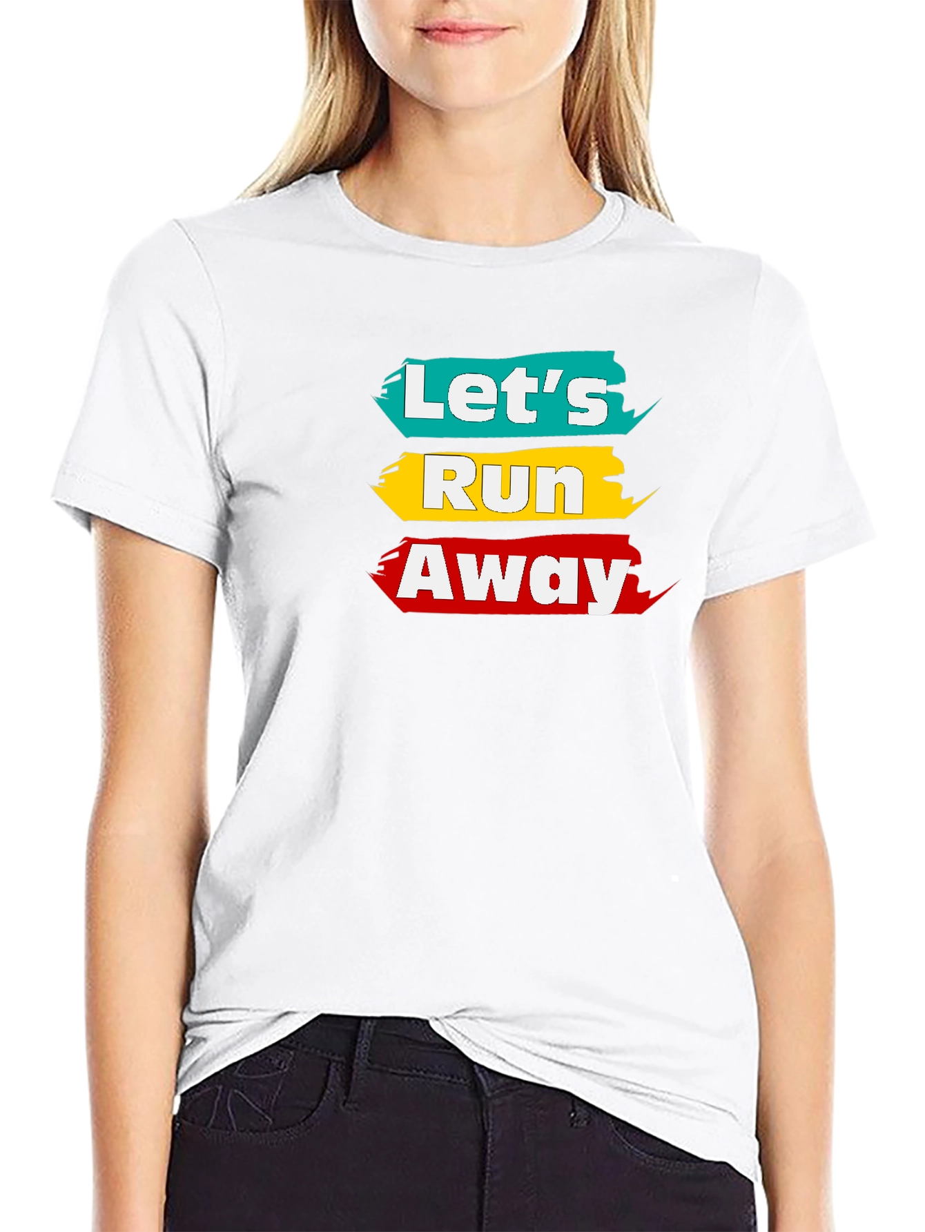 Lets Run Away T-Shirt - Fun Graphic Tee