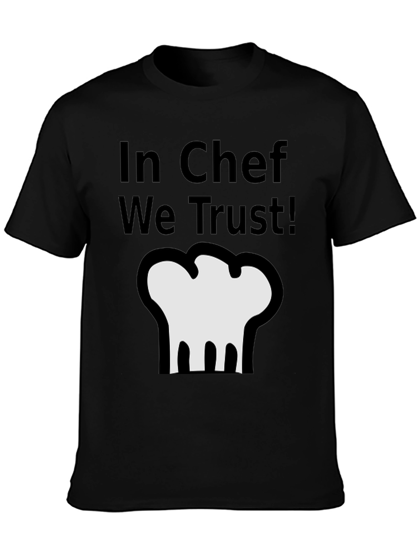 In Chef We Trust T-Shirt