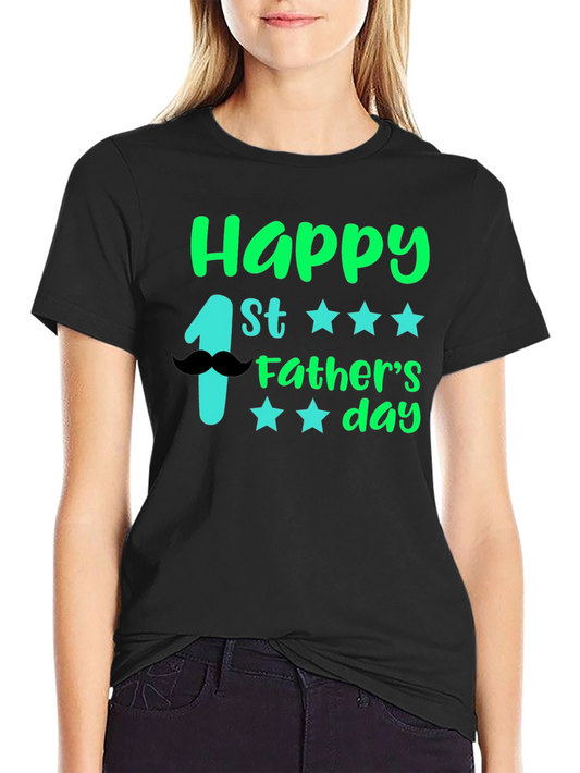 Happy 1st Fathers Day Black T-Shirt