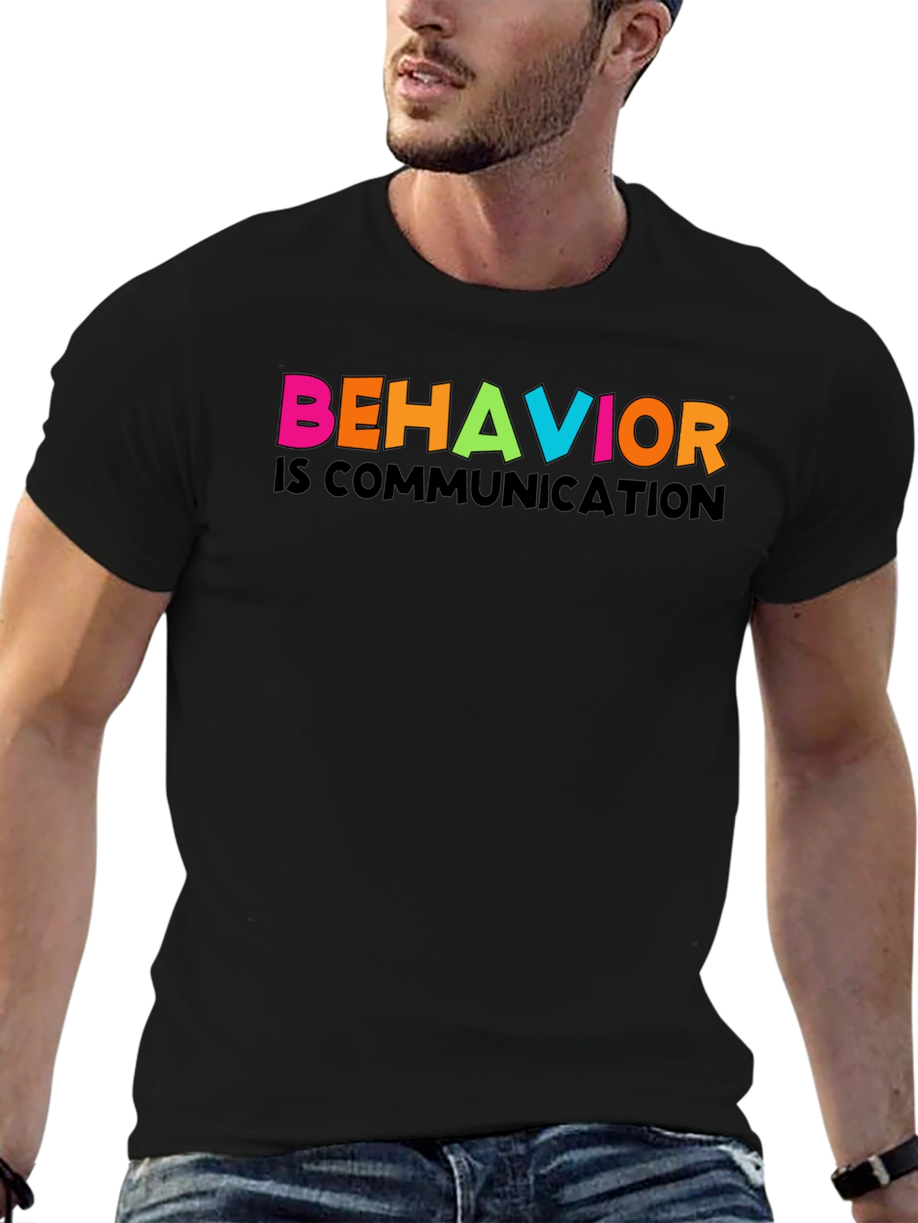 Behavior is Communication Graphic Tee