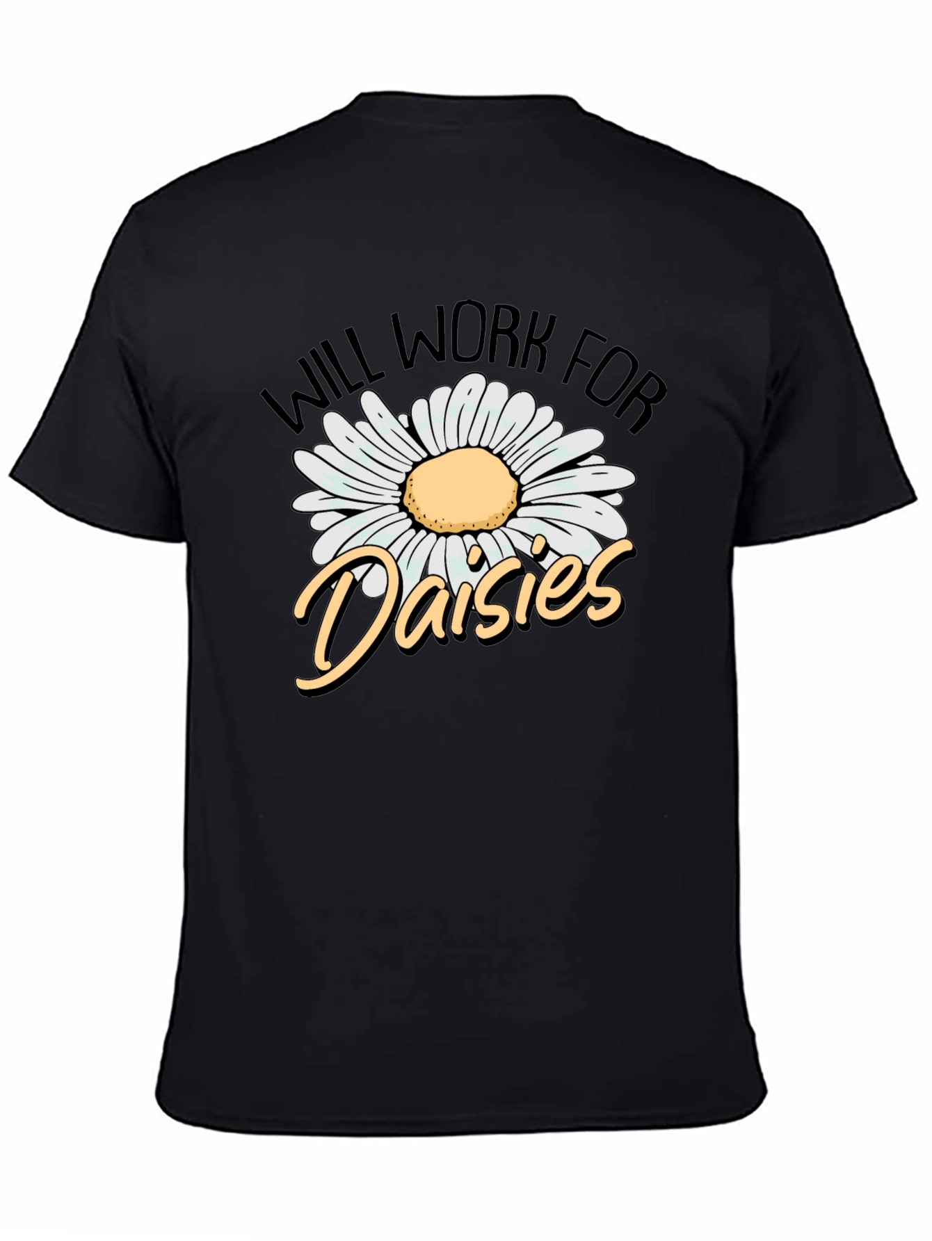 Will Work for Daisies Graphic Tee