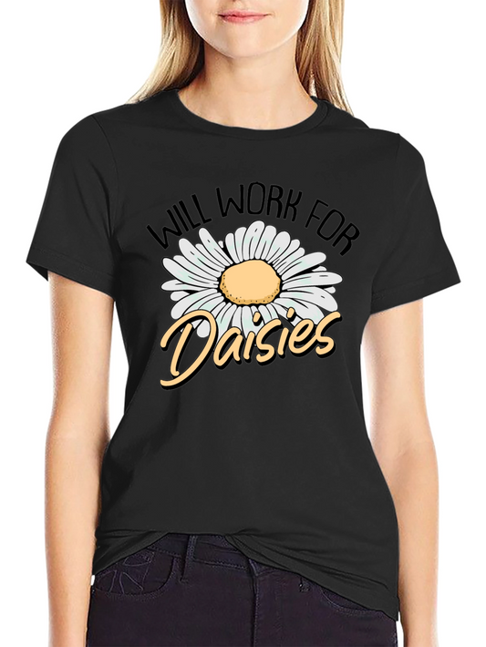 Will Work for Daisies Graphic Tee