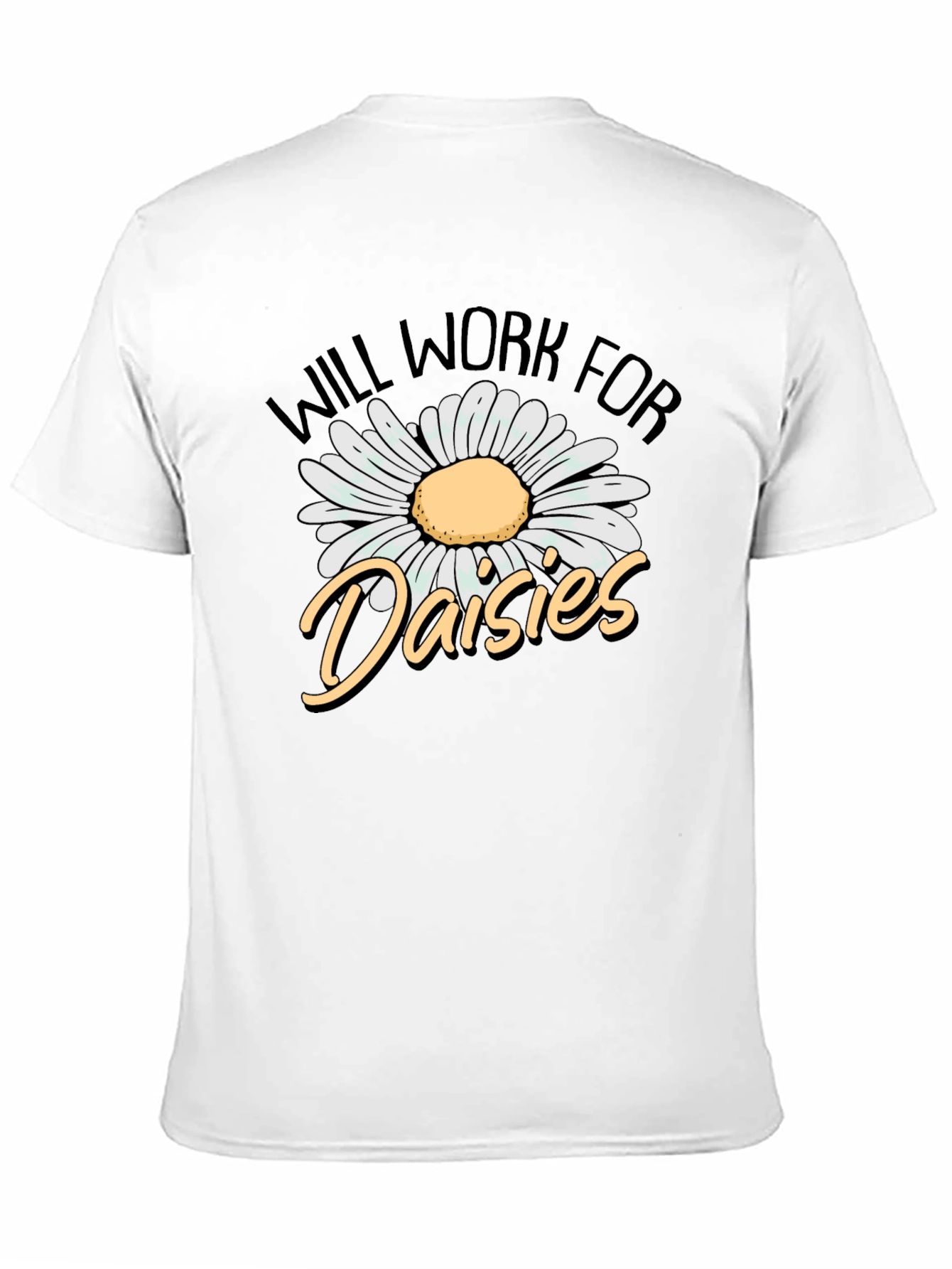 Will Work for Daisies Graphic Tee