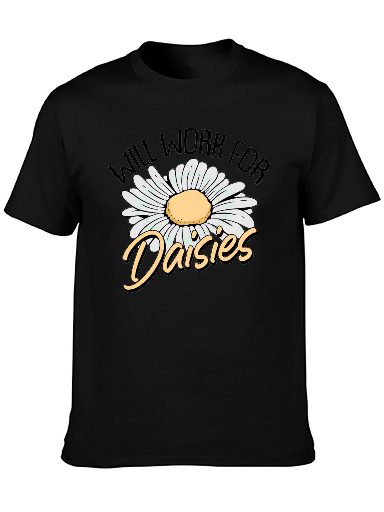 Will Work for Daisies Graphic Tee
