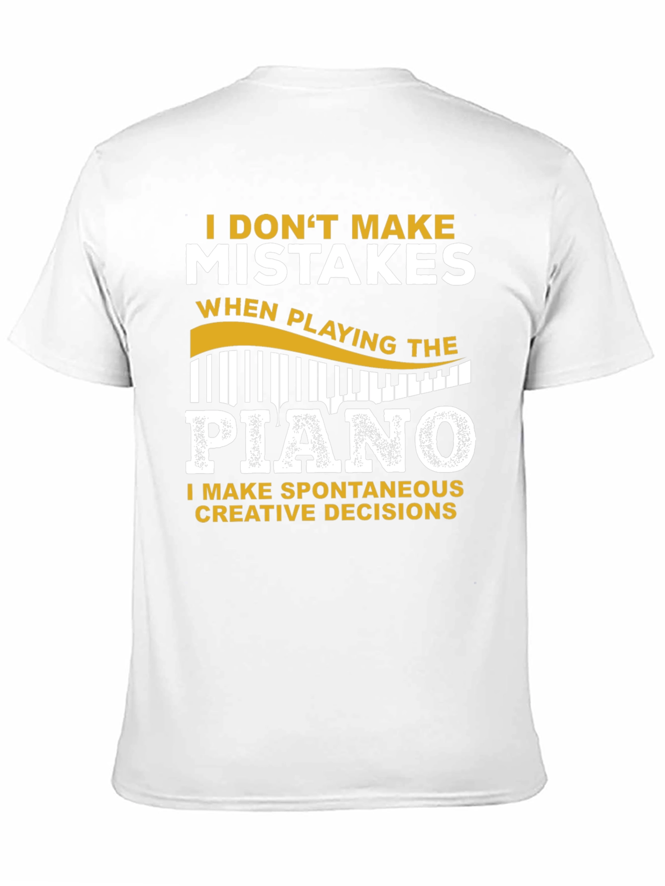 Piano Player T-Shirt: Creative Decisions