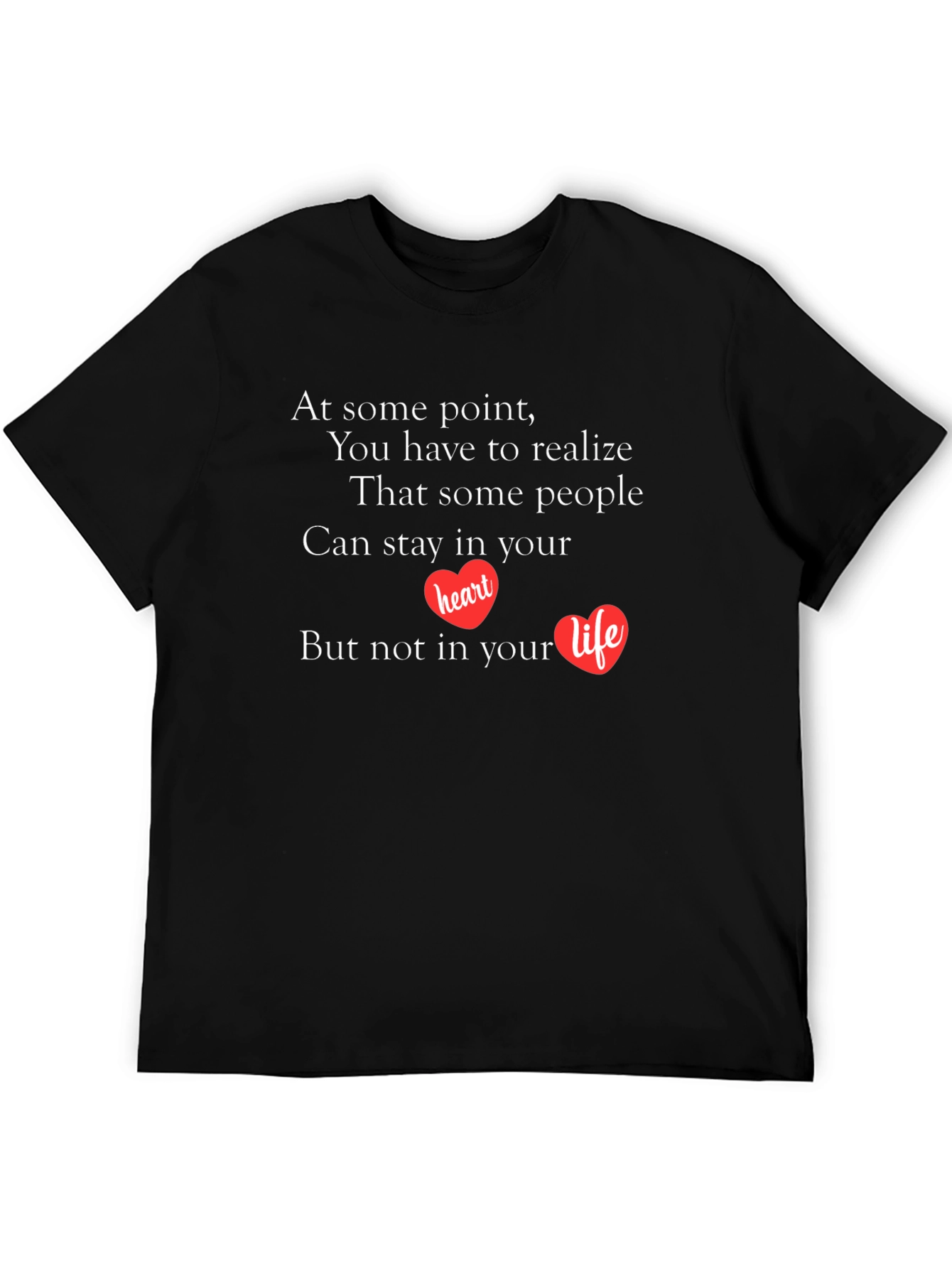 Heartfelt Reminder T-Shirt