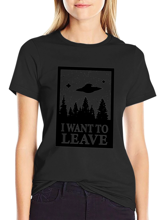 I Want To Leave UFO T-Shirt - Sci-Fi Graphic Tee