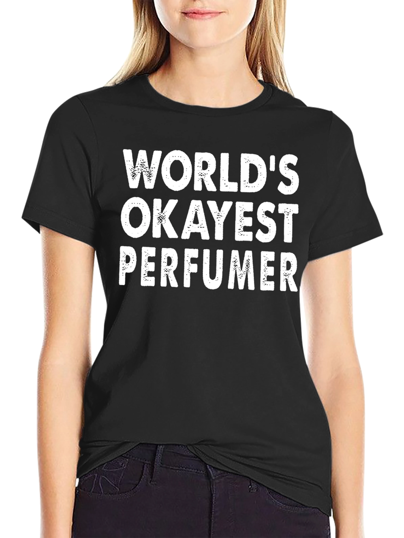Worlds Okayest Perfumer T-Shirt - Funny Slogan Tee