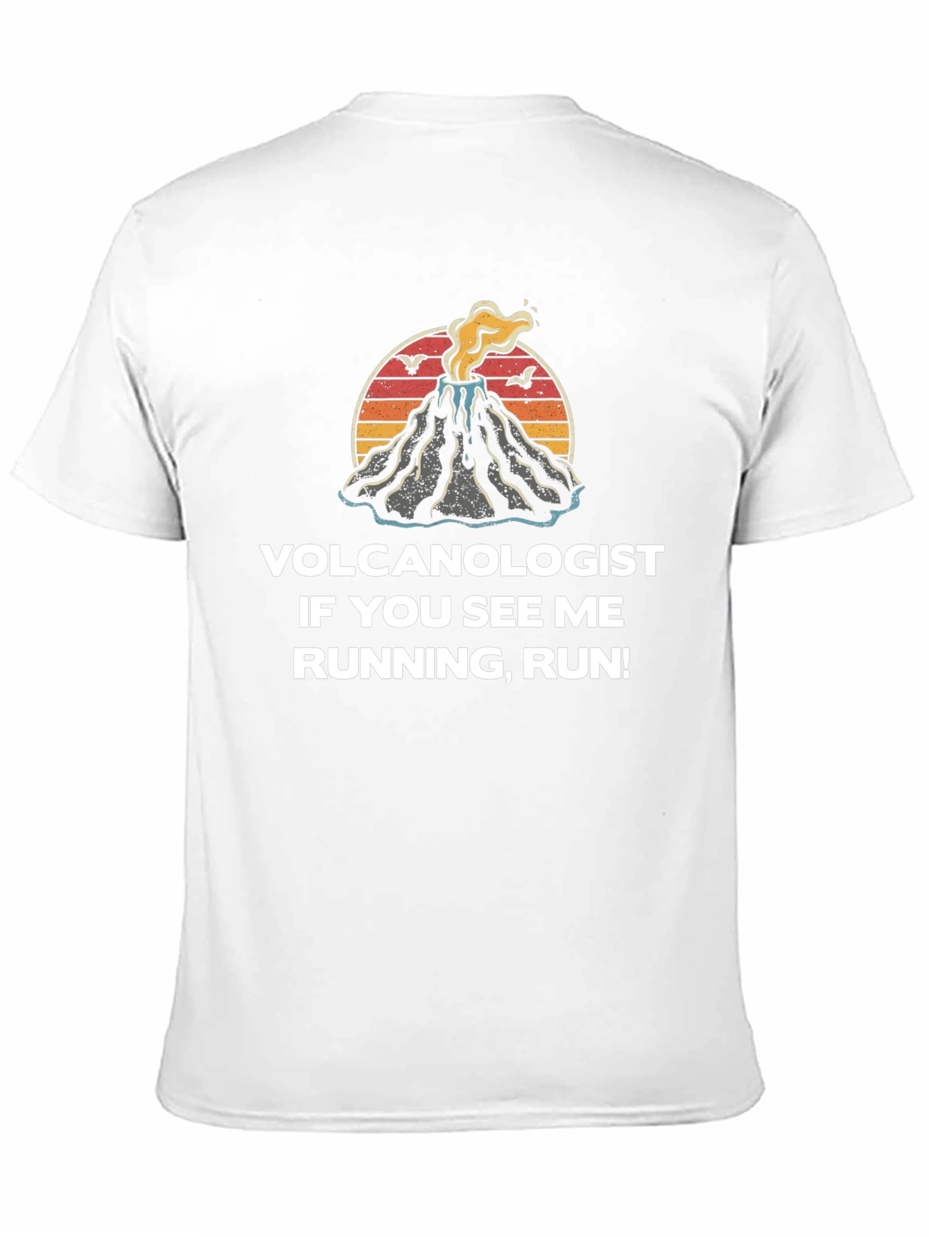 Volcanologist Run T-Shirt - Funny Geologist Tee