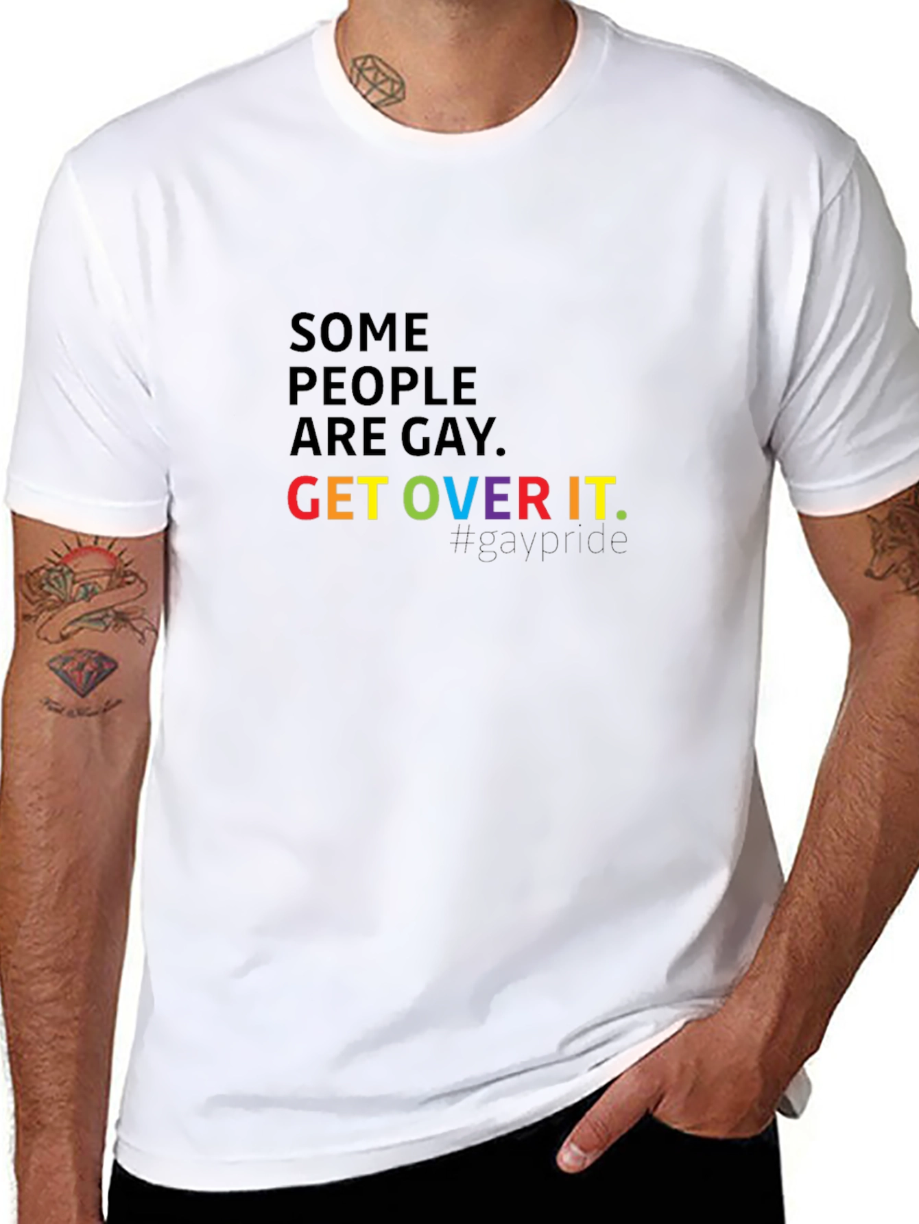 Gay Pride T-Shirt: Some People Are Gay