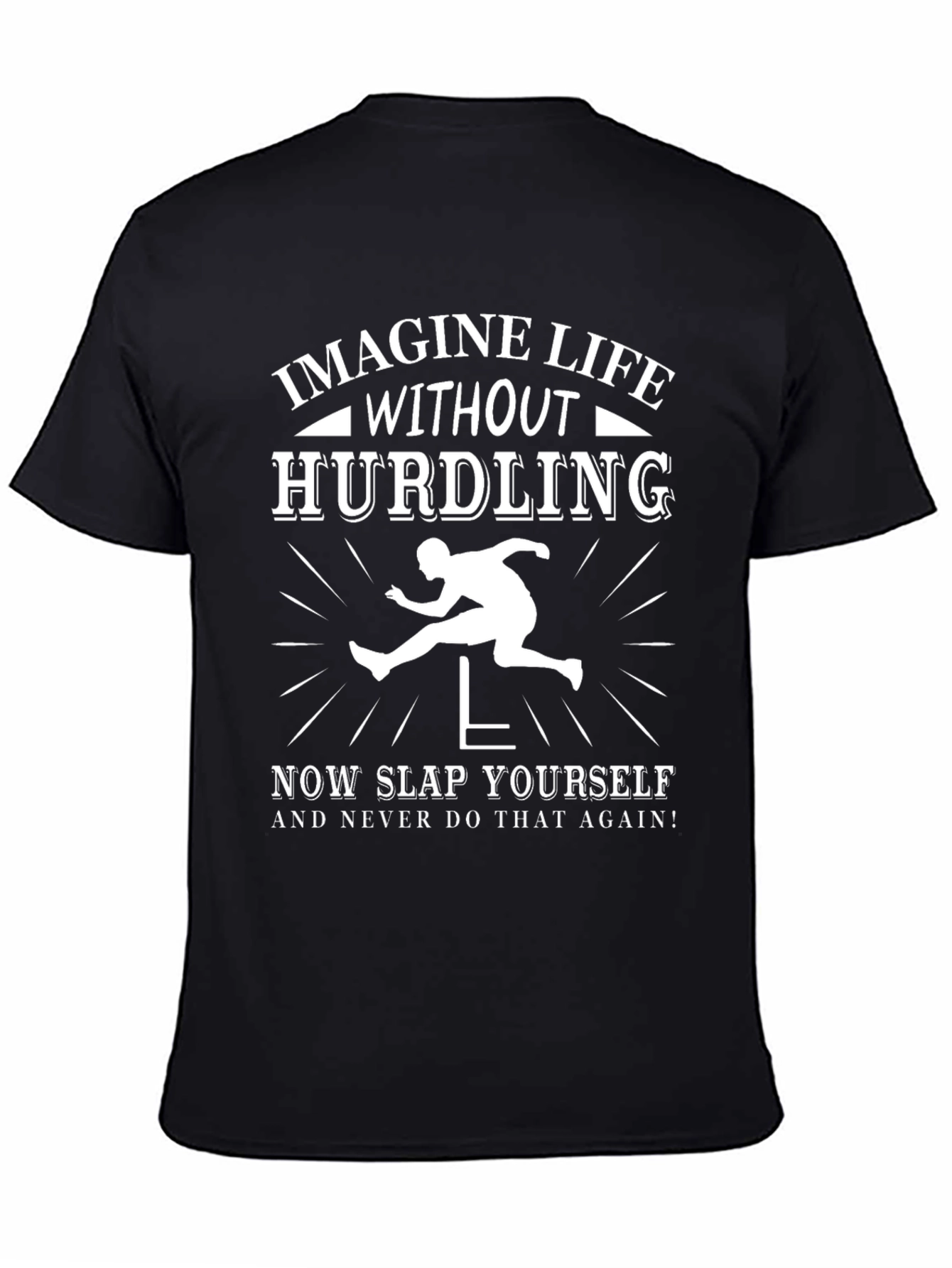 Imagine Life Without Hurdling Black Graphic Tee