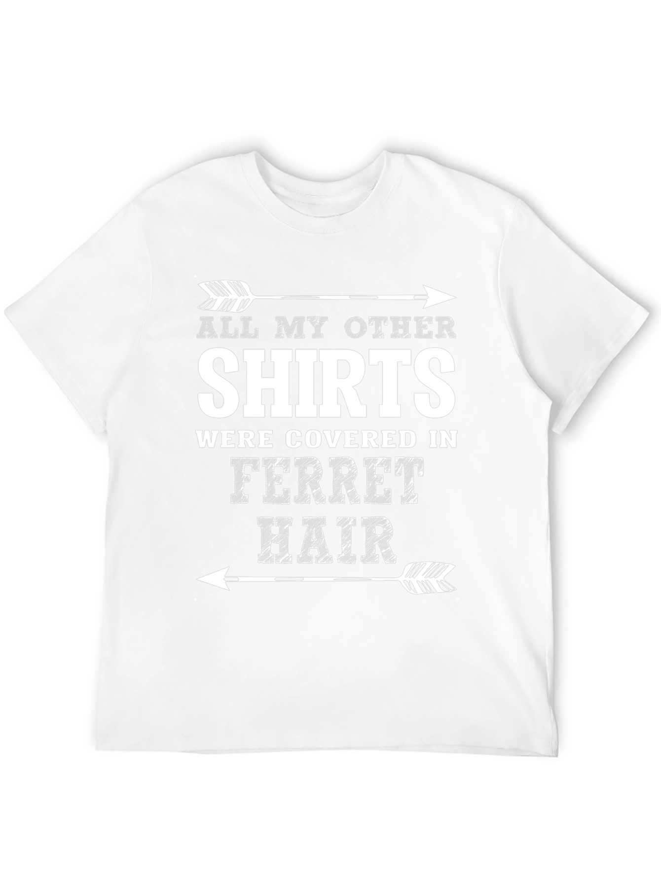 Ferret Hair T-Shirt