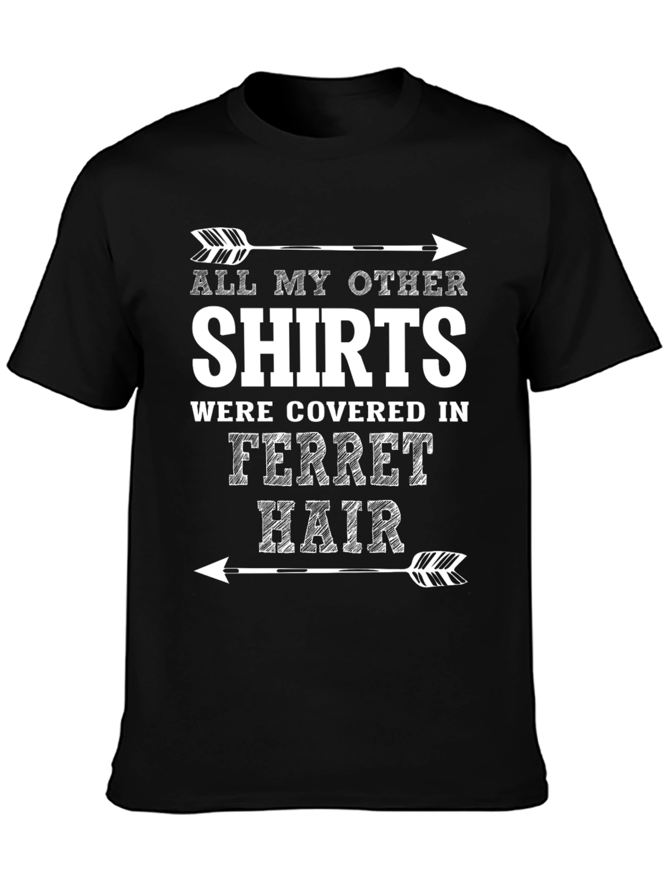Ferret Hair T-Shirt