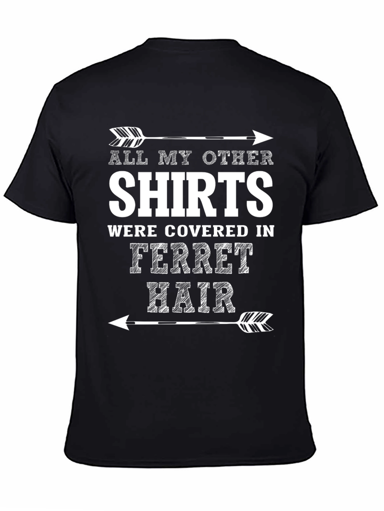 Ferret Hair T-Shirt