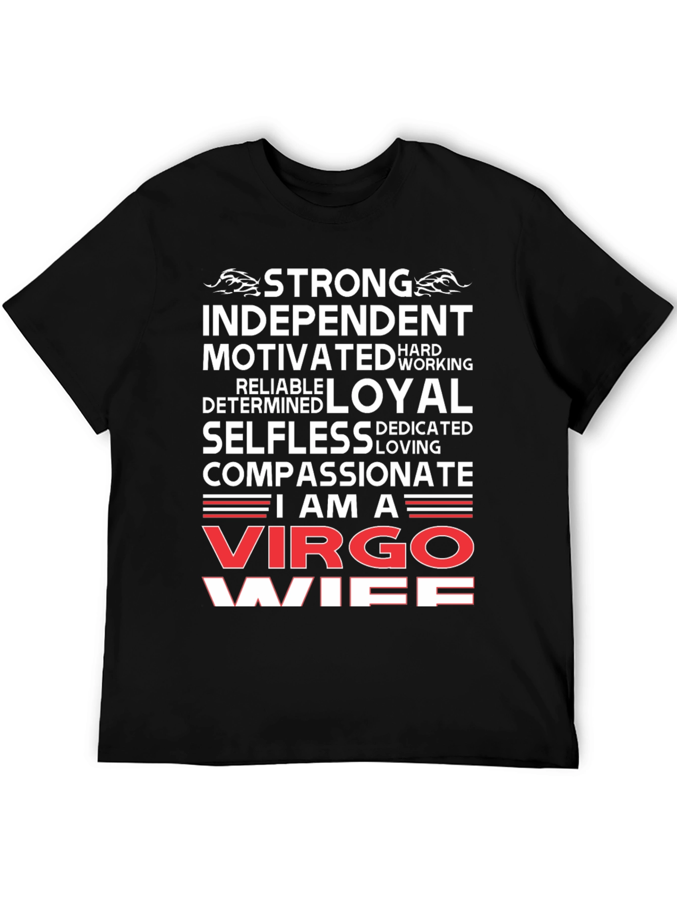 Virgo Wife T-Shirt: Strong Independent Loyal