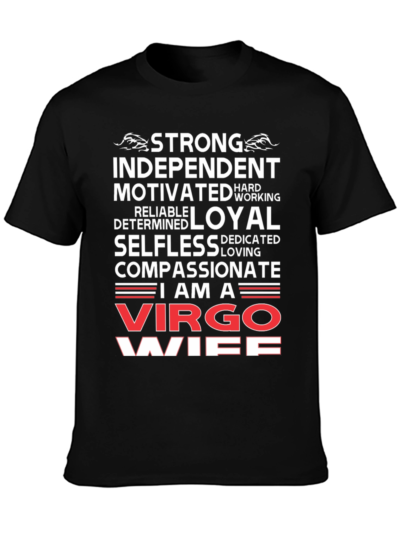 Virgo Wife T-Shirt: Strong Independent Loyal