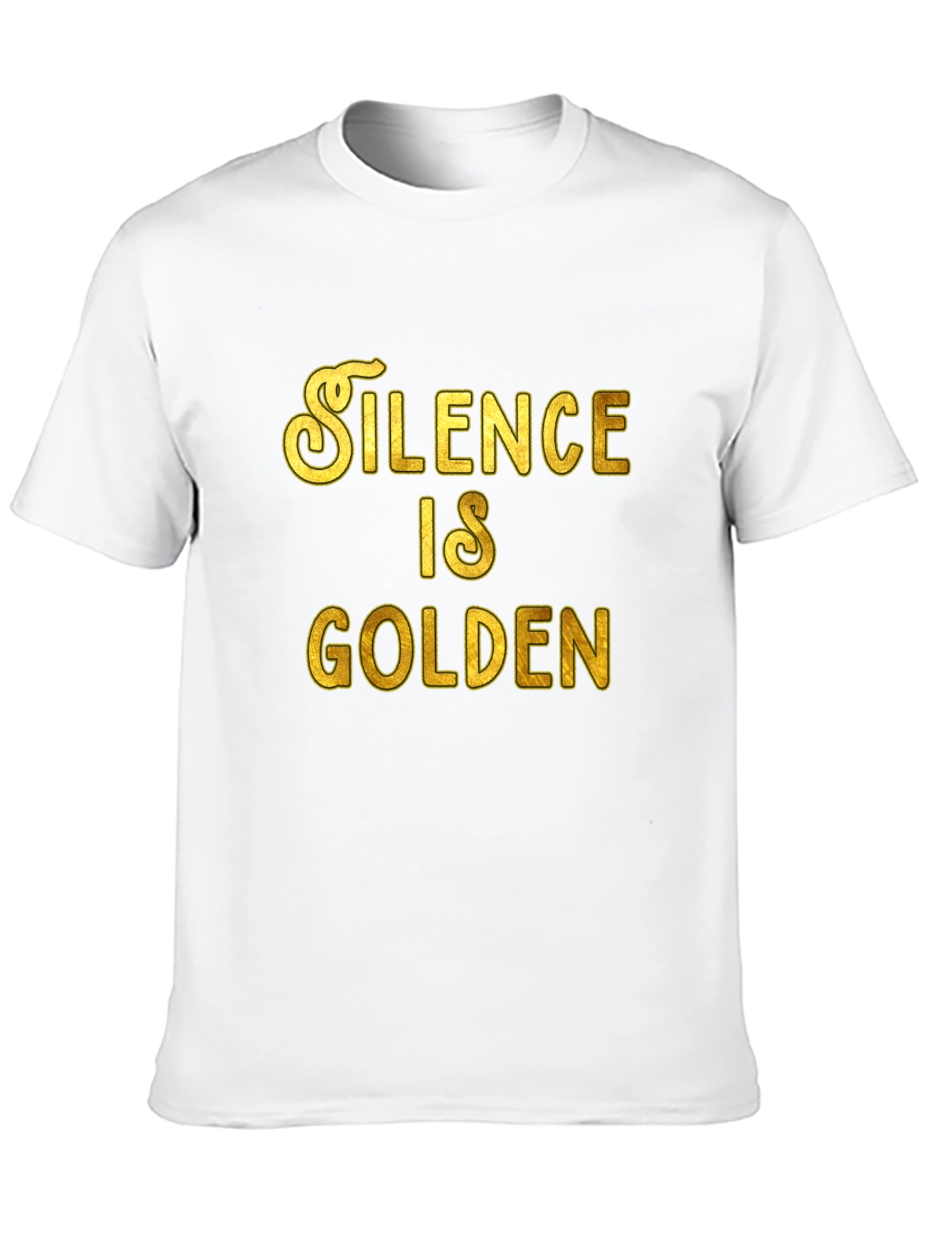 Silence is Golden Graphic Tee - Premium Comfort