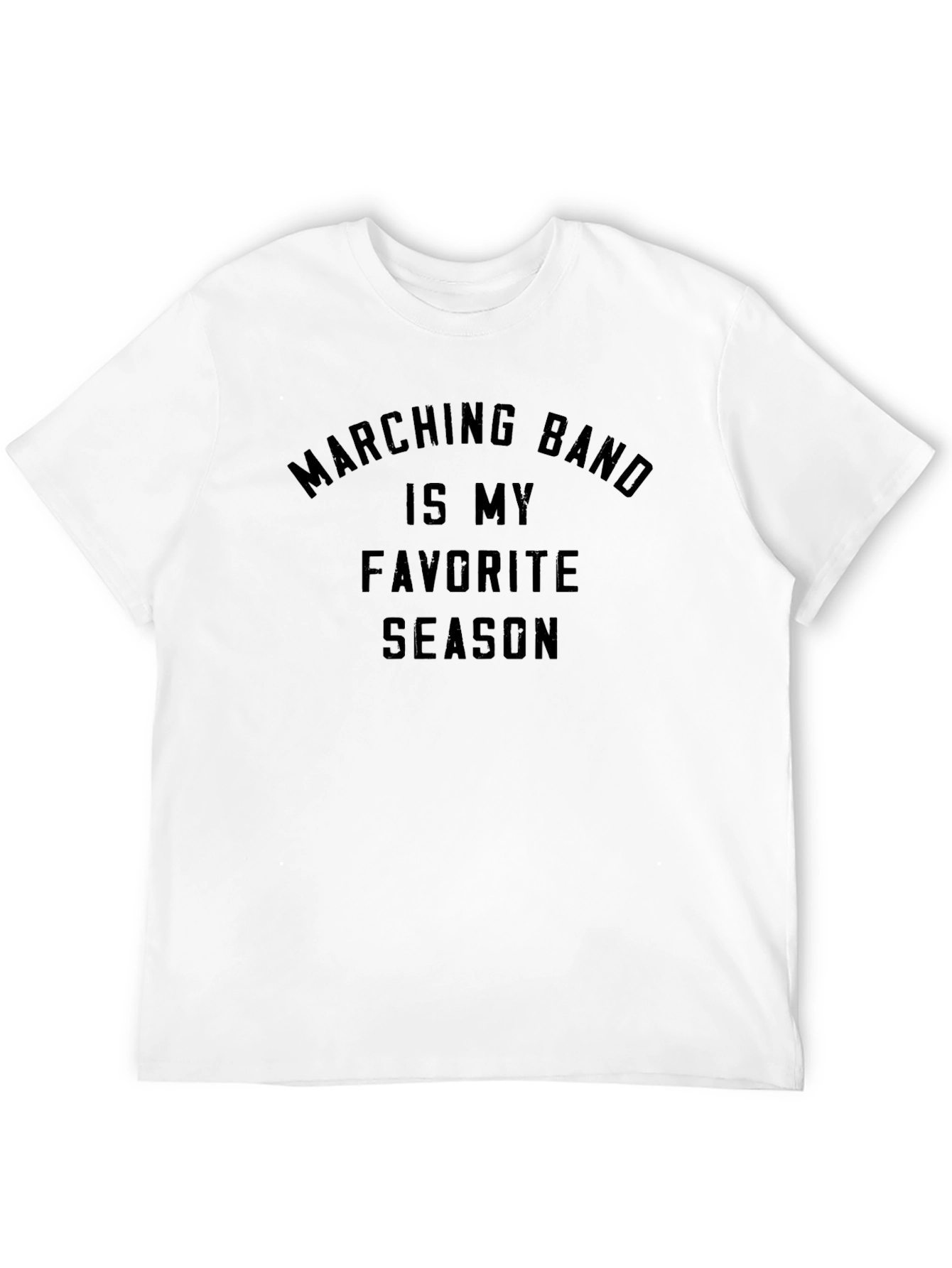 Marching Band Is My Favorite Season T-Shirt