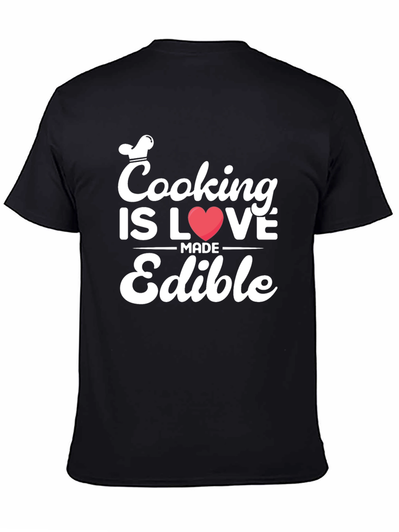 Cooking Is Love Made Edible Graphic Tee