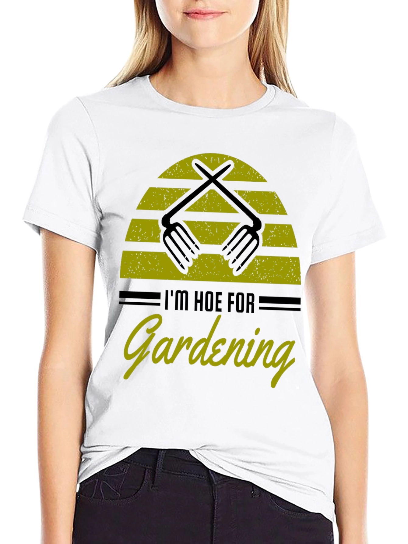 Im Hoe for Gardening T-Shirt