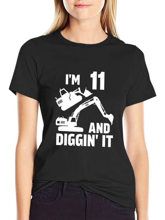 Im 11 and Diggin It T-Shirt - Black