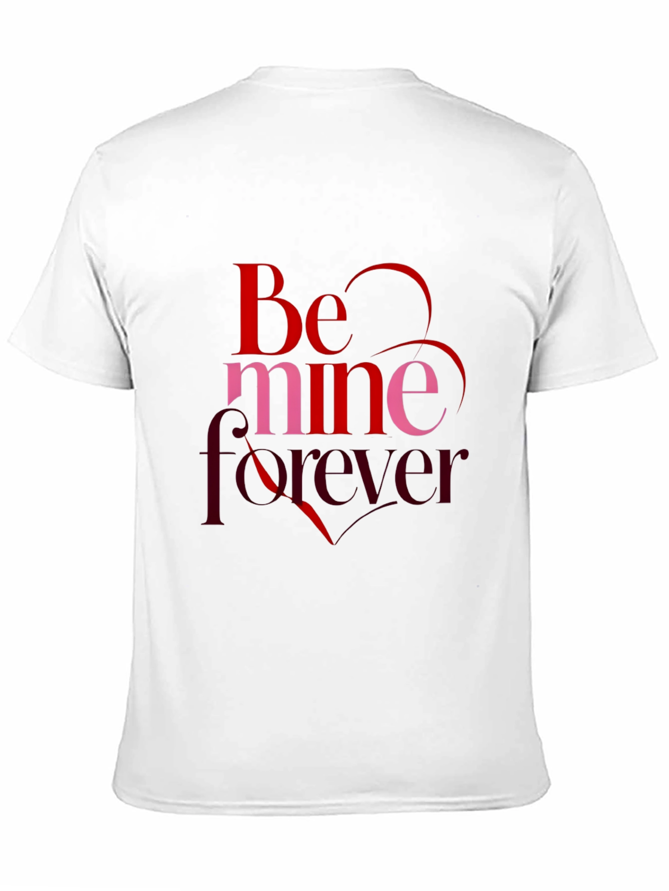 Be Mine Forever Valentines Day Black T-Shirt