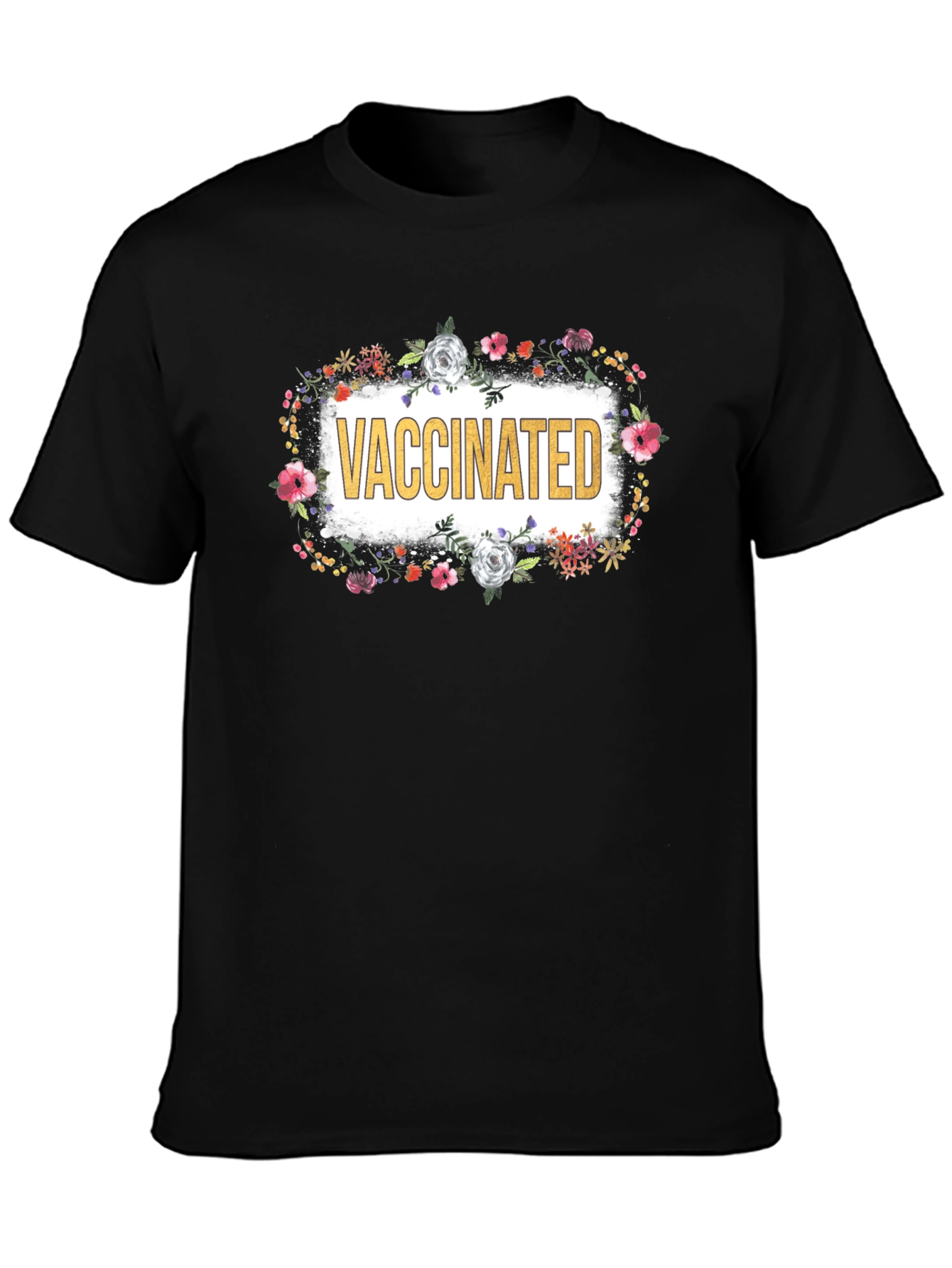 Vaccinated Floral T-Shirt - Black Crew Neck
