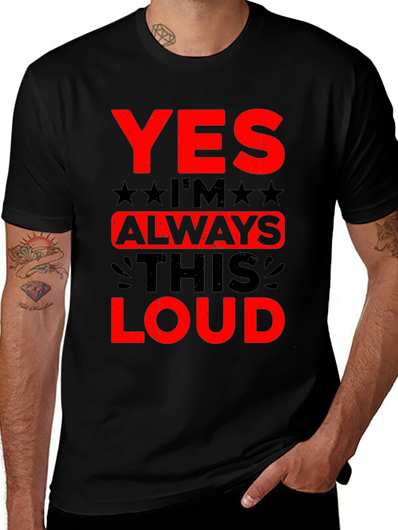 Yes Im Always This Loud Graphic T-Shirt