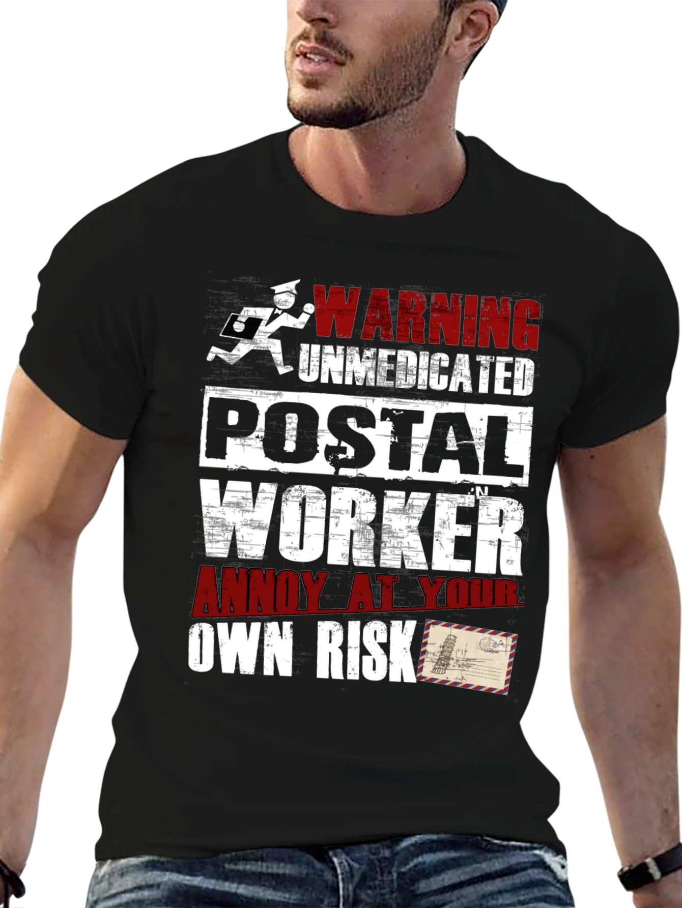 Warning Unmedicated Postal Worker Graphic Tee