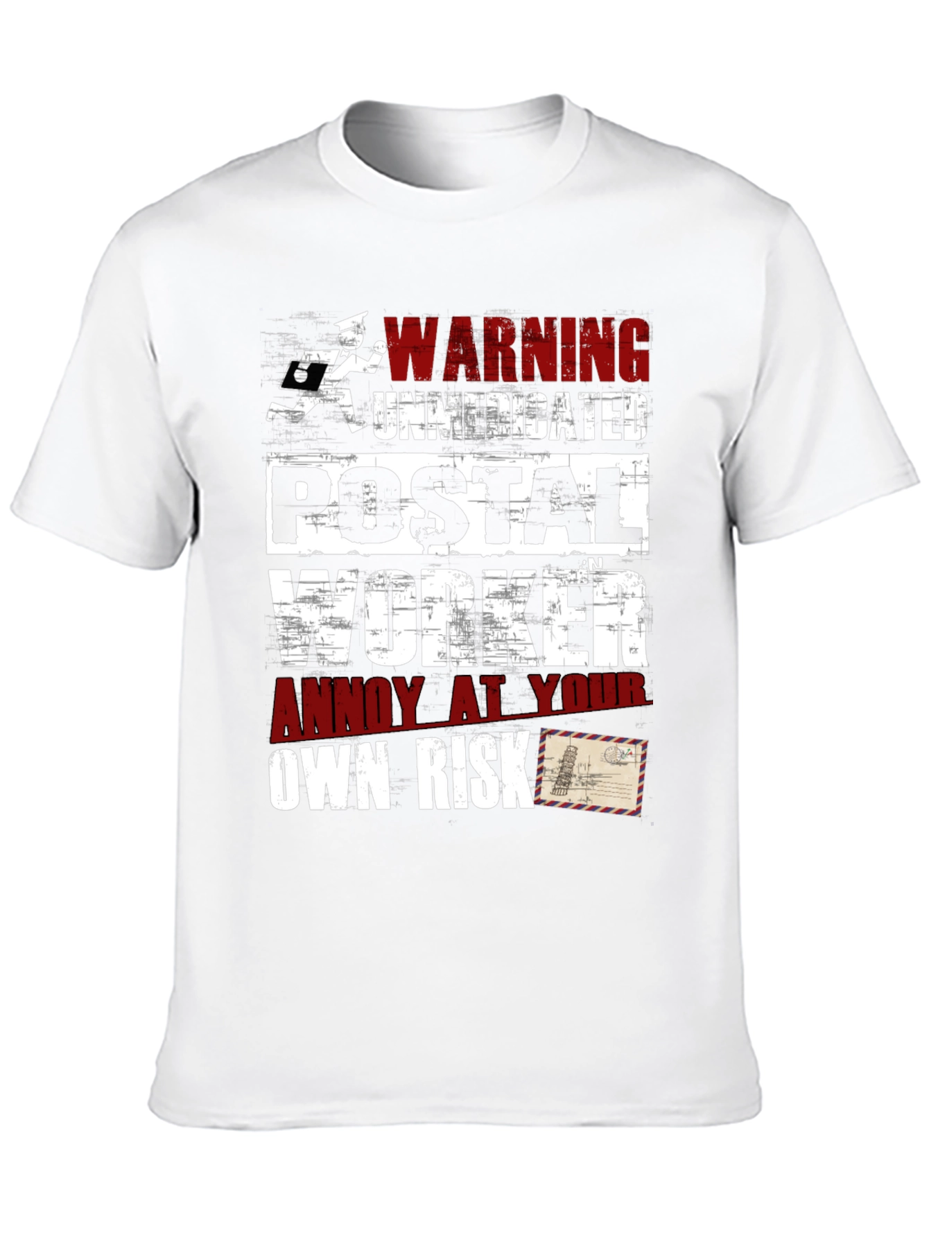Warning Unmedicated Postal Worker Graphic Tee