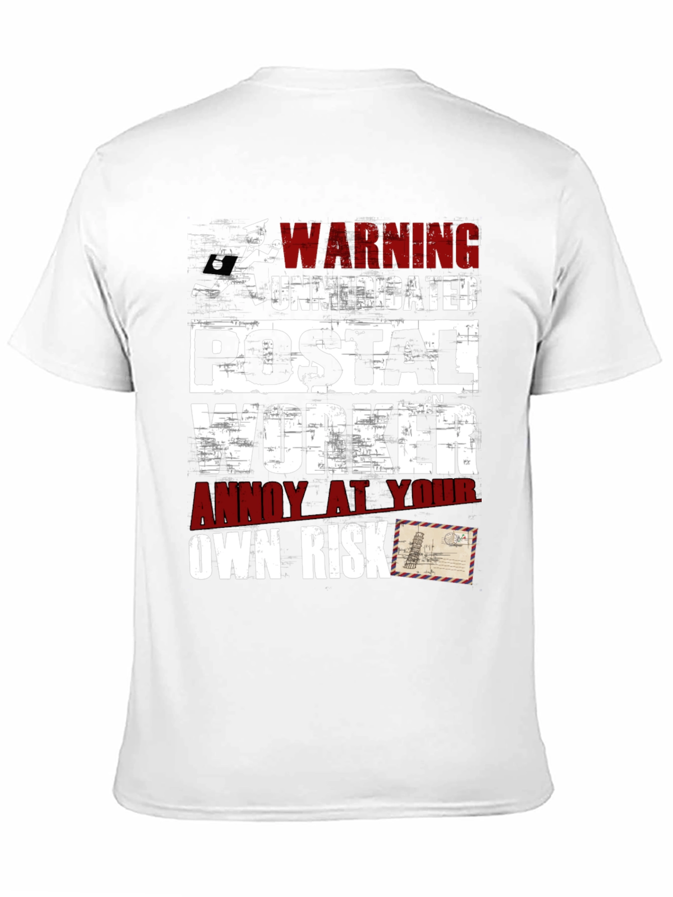 Warning Unmedicated Postal Worker Graphic Tee
