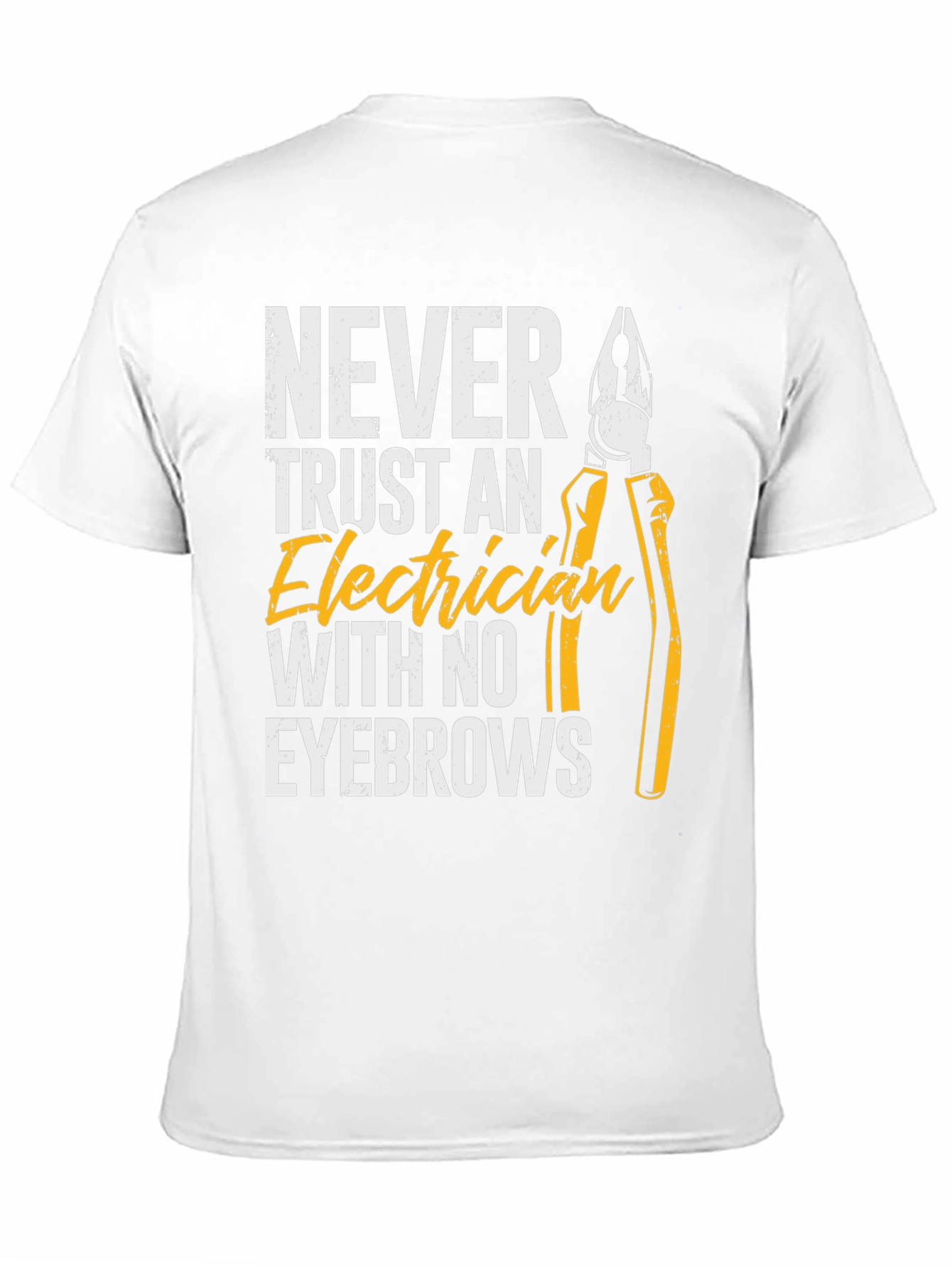 Never Trust An Electrician Funny T-Shirt
